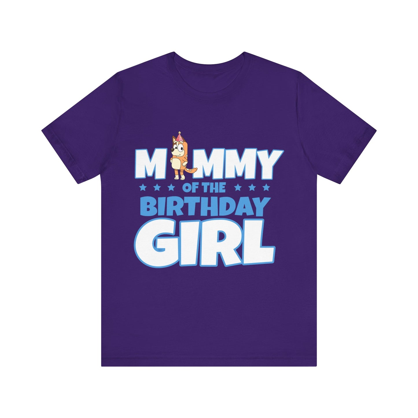 Mommy of the Birthday Girl Chilli Heeler short sleeve T-shirt