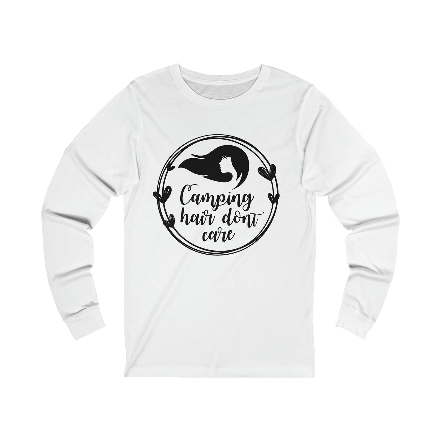 Camping Hair Don' Care Long Sleeve Tshirt
