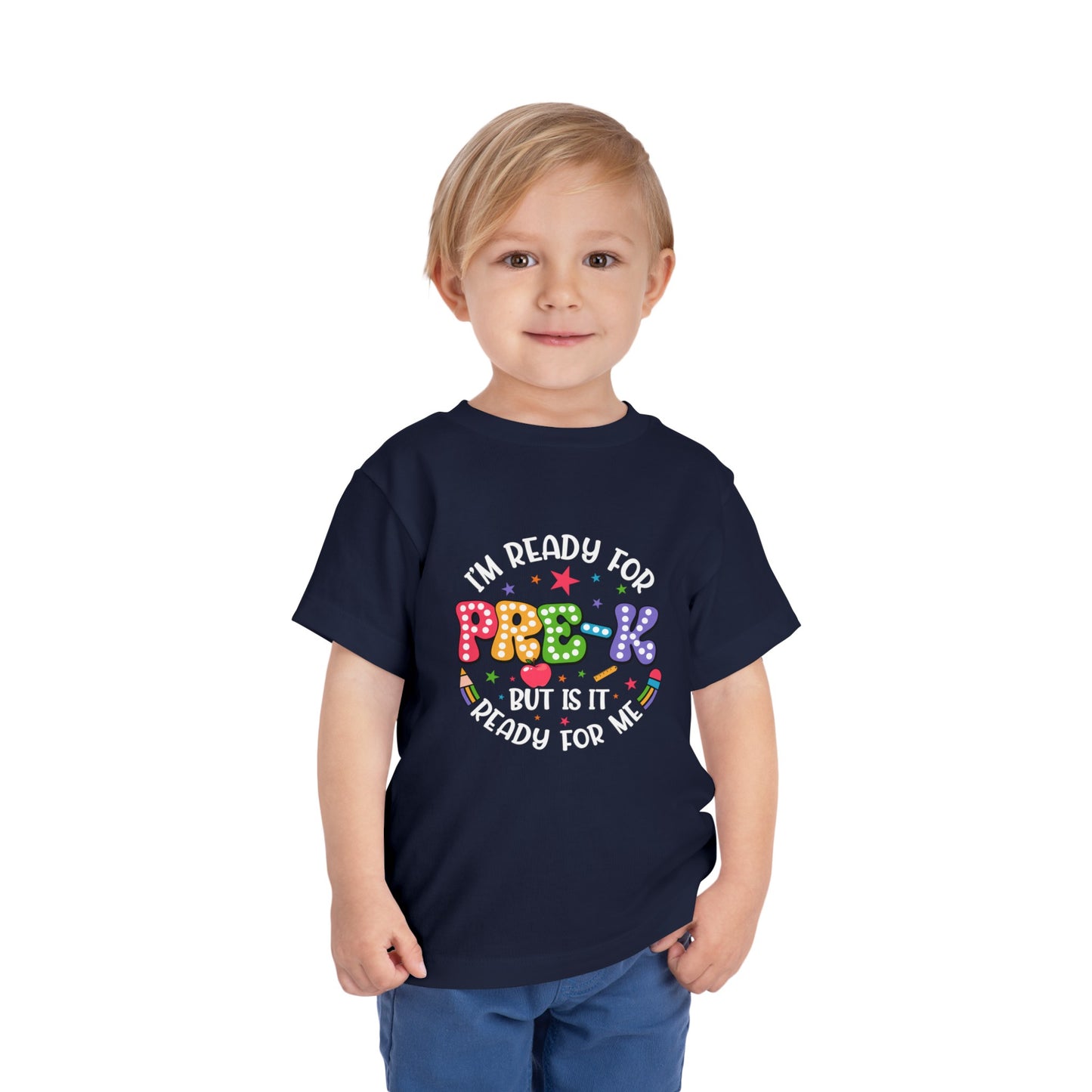 I'm Ready for Pre-K...Toddler Short Sleeve Tee