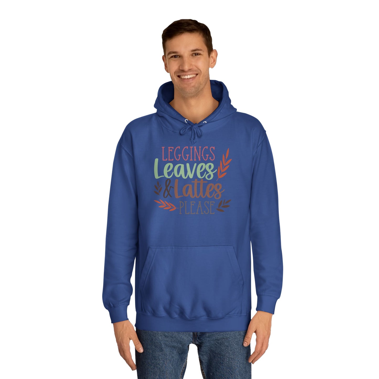 Leggings, Leaves & Lattes Please College Hoodie