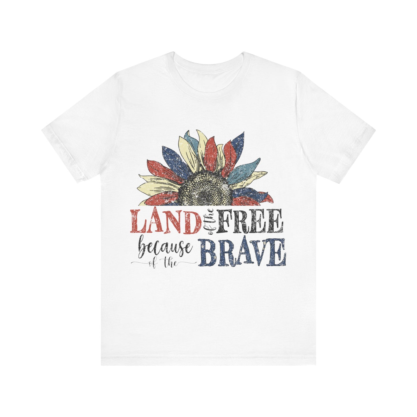 Land of the Free Because of the Brave Jersey Short Sleeve Tee