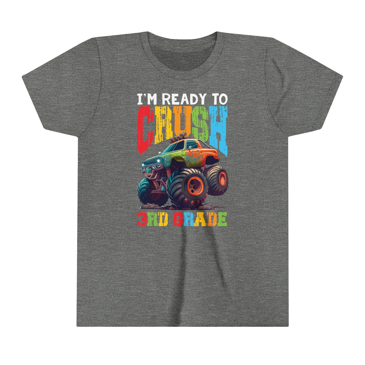 I'm Ready to Crush 3rd Grade Youth Short Sleeve Tee