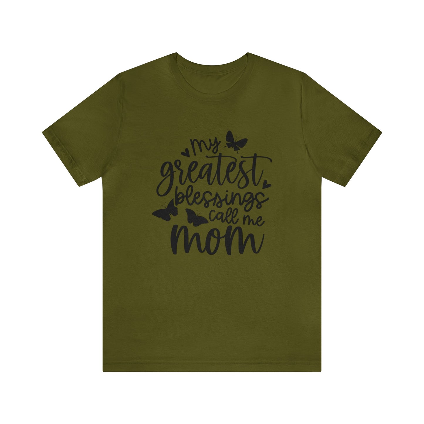 My greatest blessings call me mom short sleeve tshirt