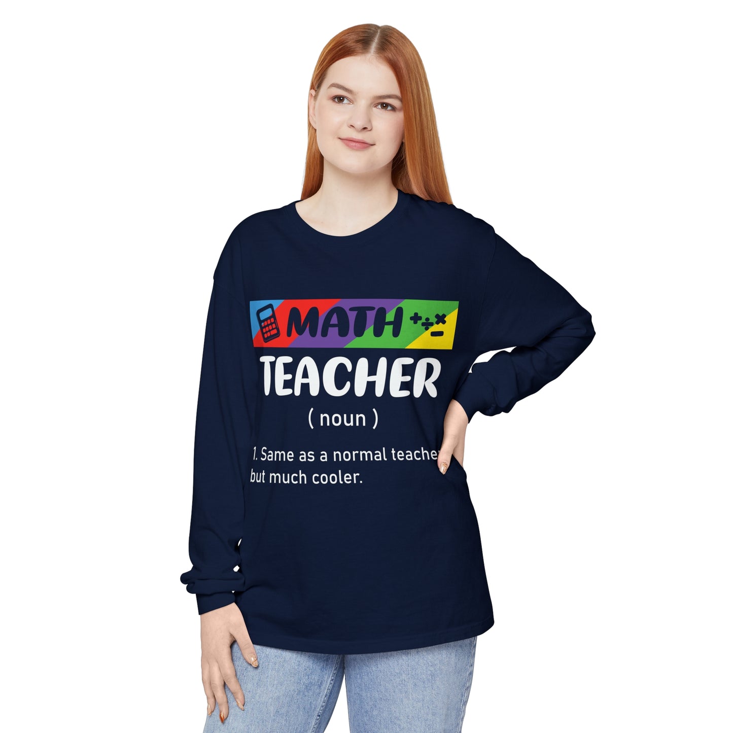 Math Teacher Long Sleeve T-Shirt
