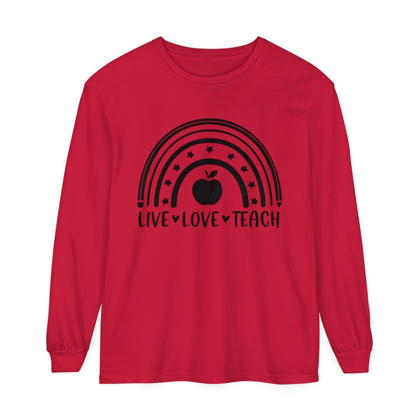 Live Love Teach Long Sleeve T-Shirt