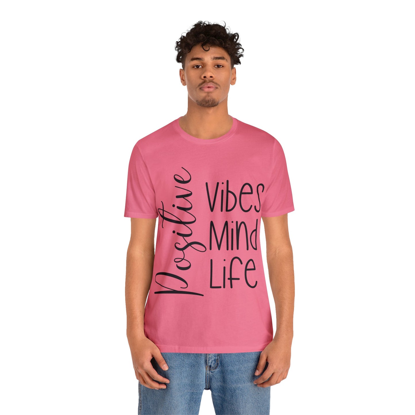Positive vibes mind life short sleeve Tshirt