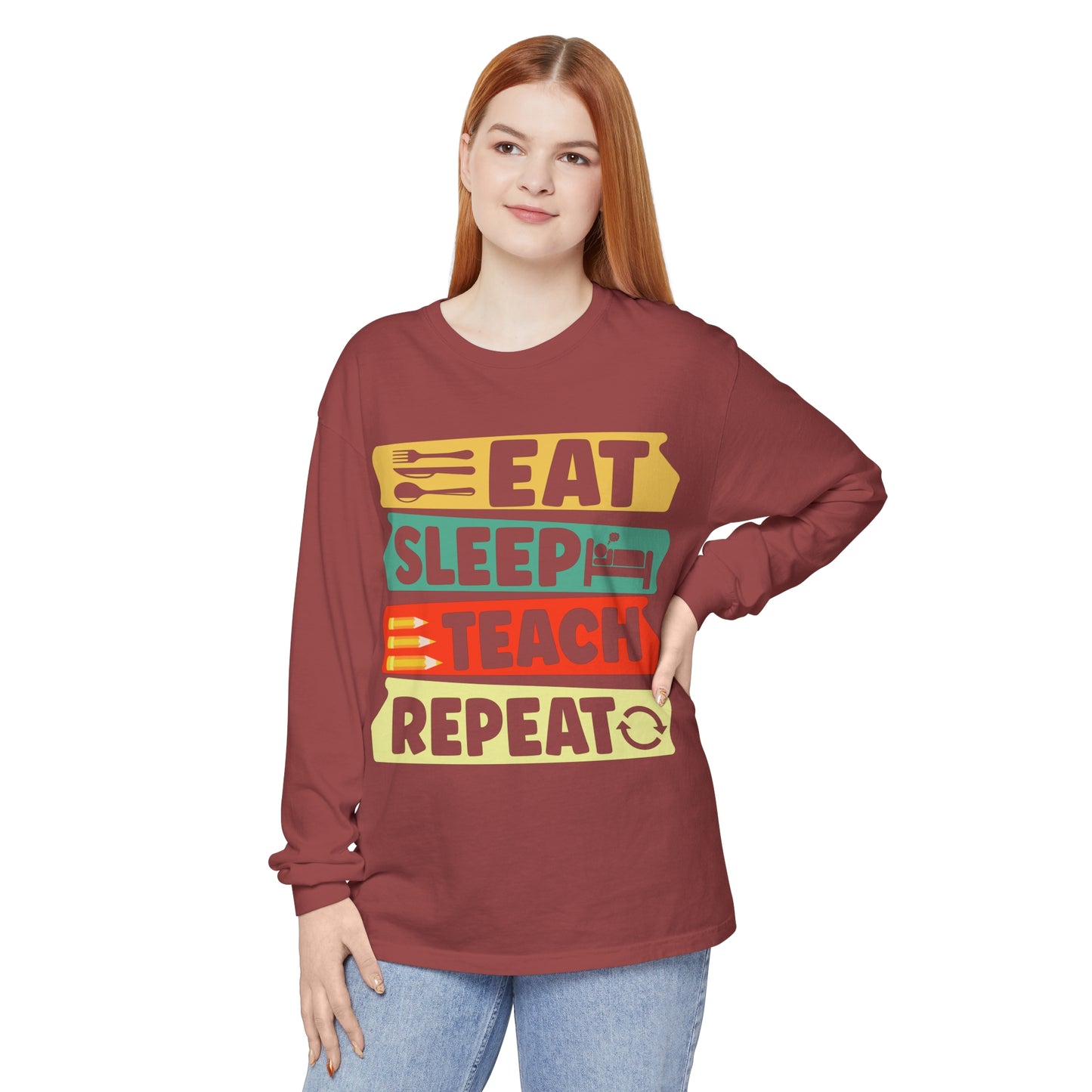 Eat Sleep Teach Repeat Long Sleeve T-Shirt