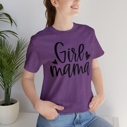 Girl Mama short sleeve tshirt