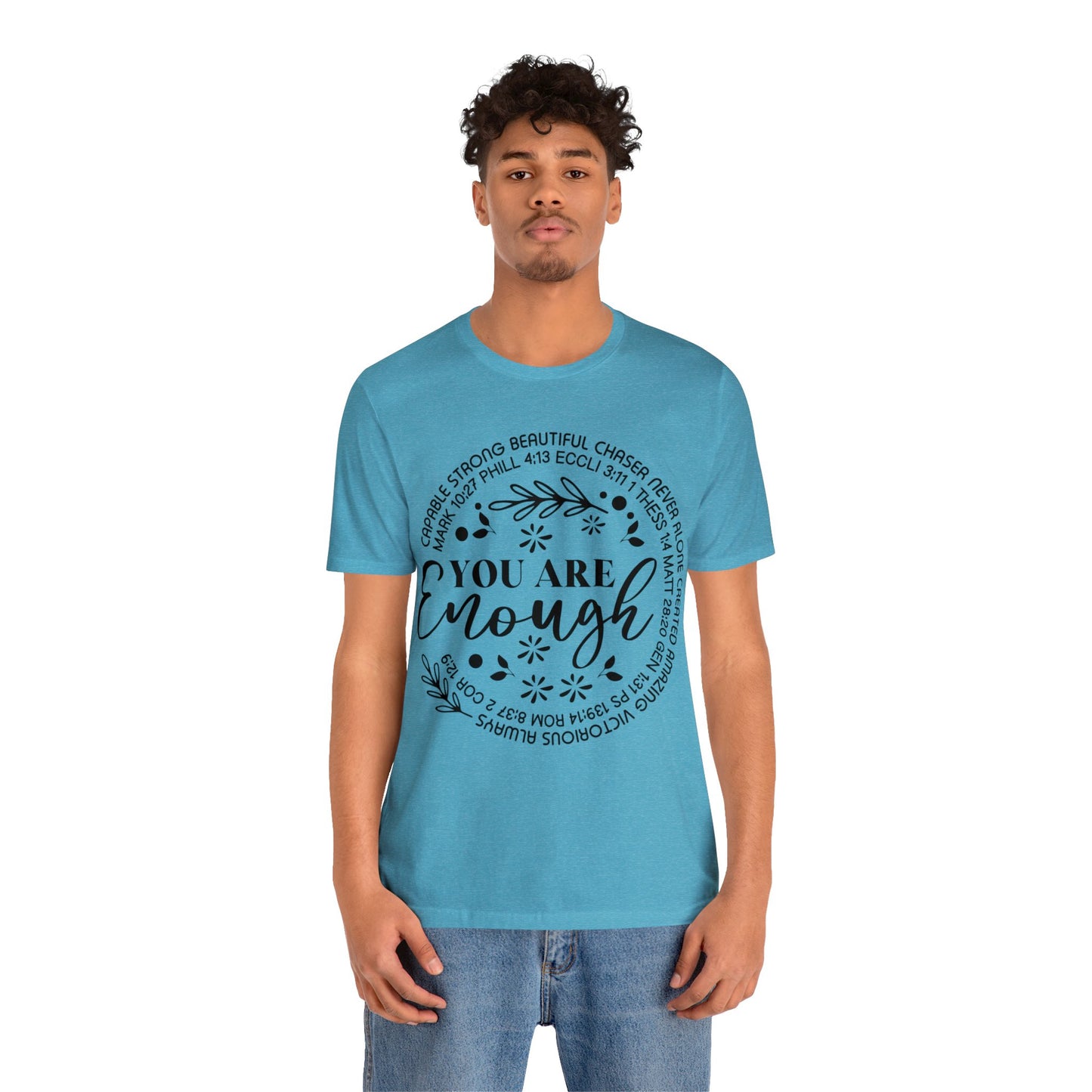 You are Enough Short Sleeve Tshirt