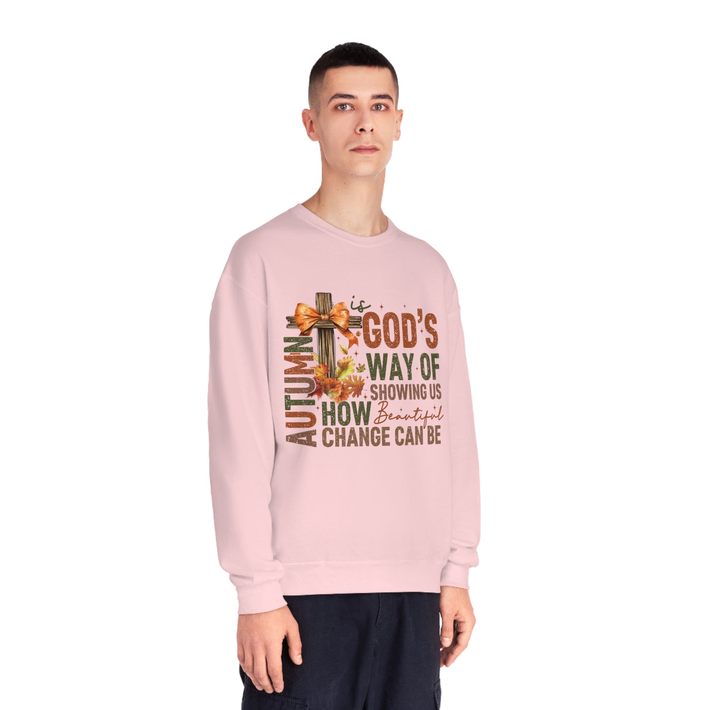 Autumn is Gods Way... Crewneck Sweatshirt