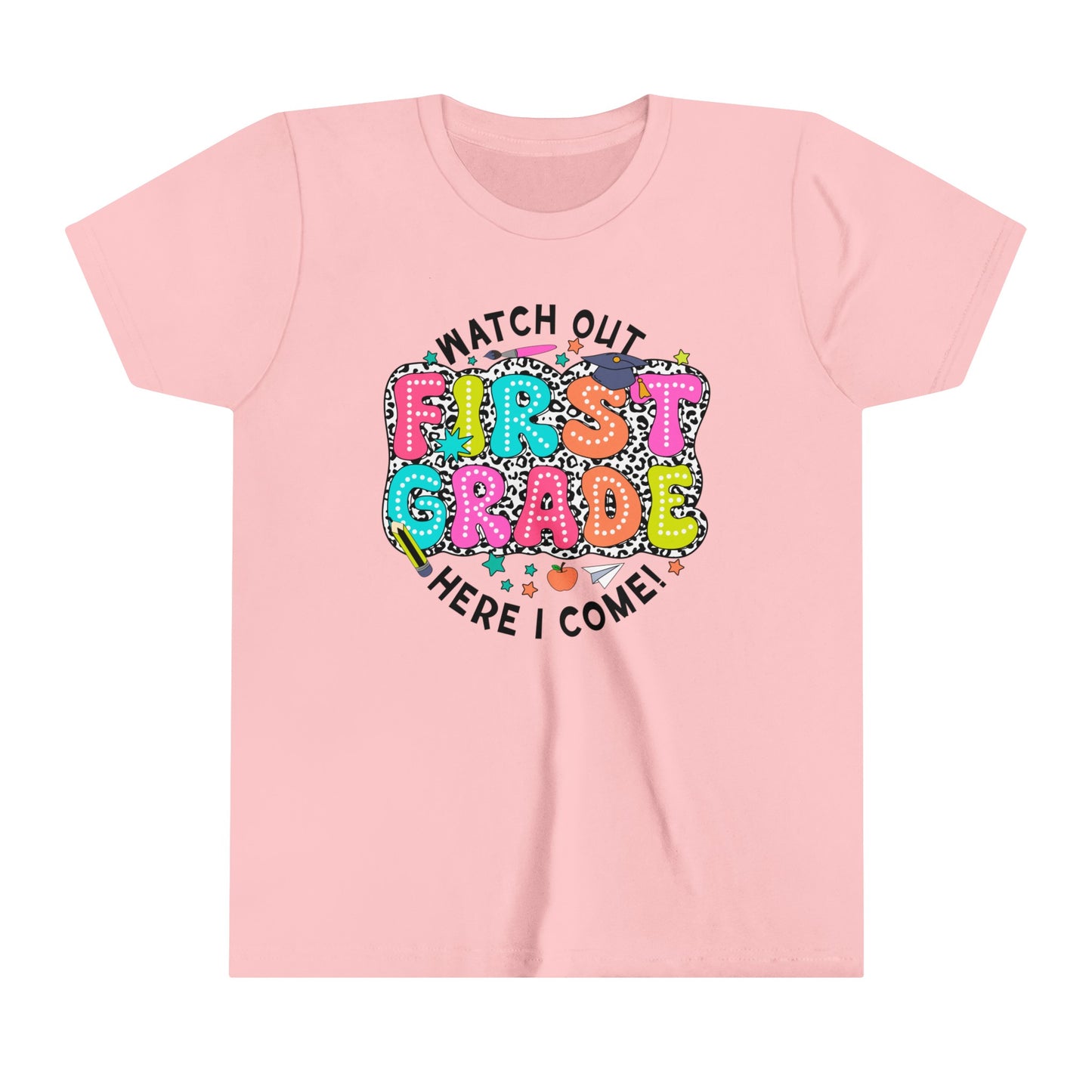 Watch Out First Grade Here I Come Youth Short Sleeve Tee
