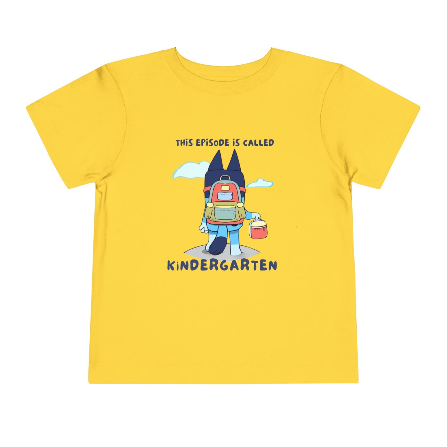 This Episode is Called Kindergarten Toddler Short Sleeve Tee