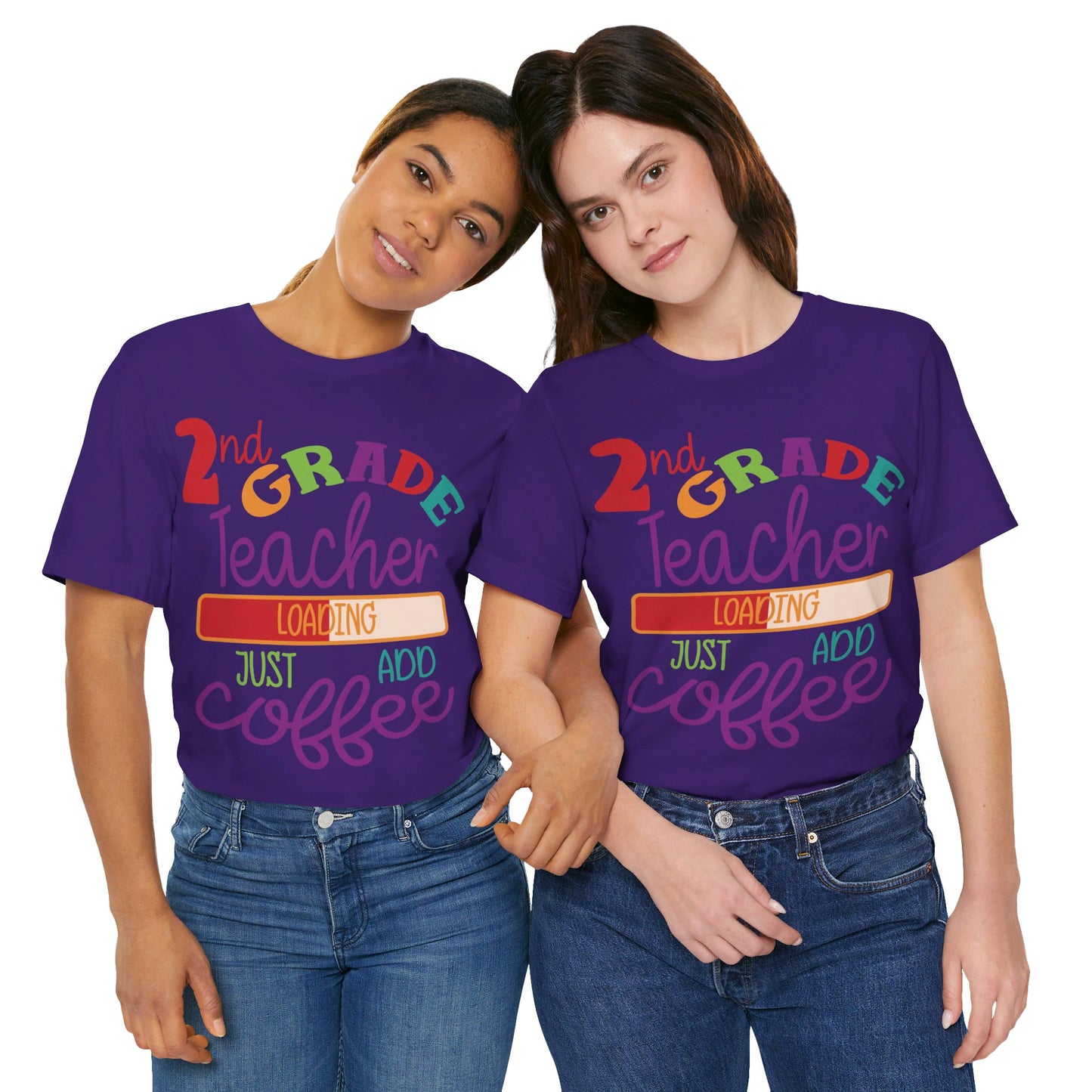 2nd Grade Teacher Loading Just Add Coffee Jersey Short Sleeve Tee