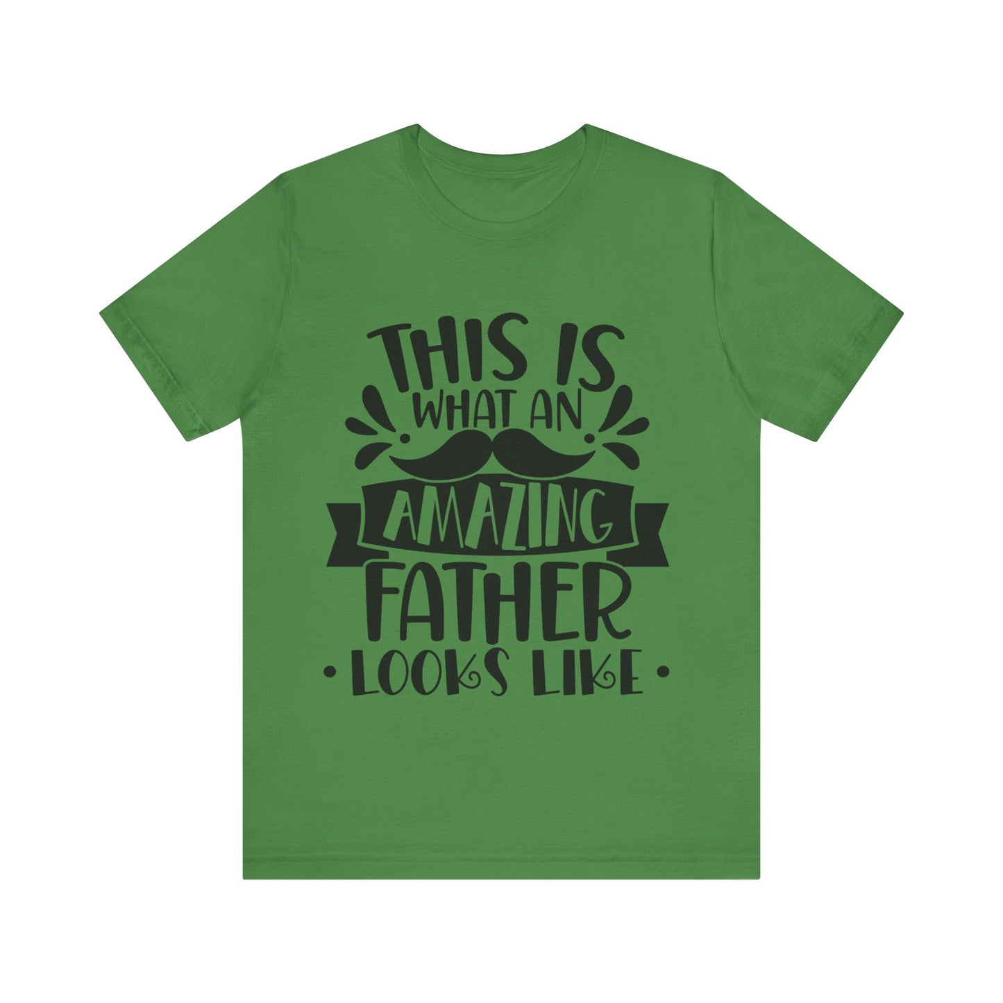 This is What an Amazing Father Looks Like Jersey Short Sleeve Tee