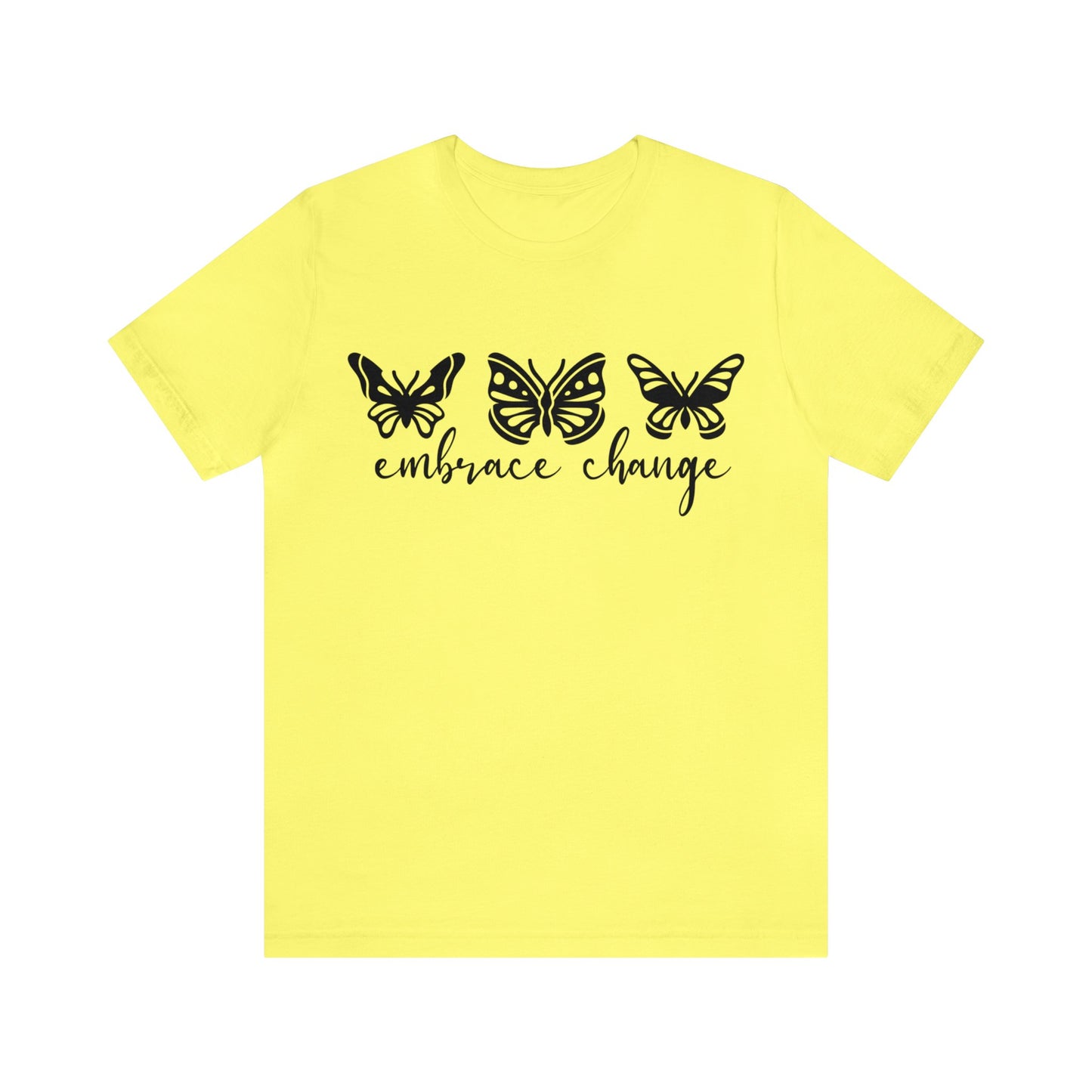 Embrace Change Butterflies Short sleeve Tshirt