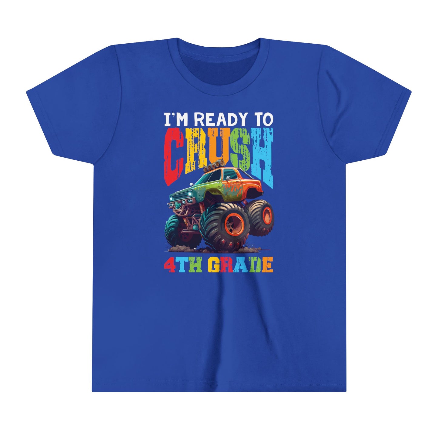 I'm Ready to Crush 4th Grade Youth Short Sleeve Tee