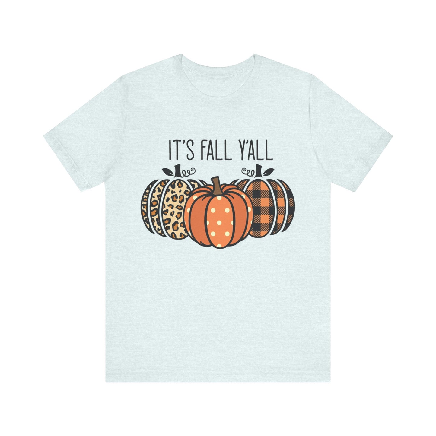 It's Fall Ya'll Jersey Short Sleeve Tee