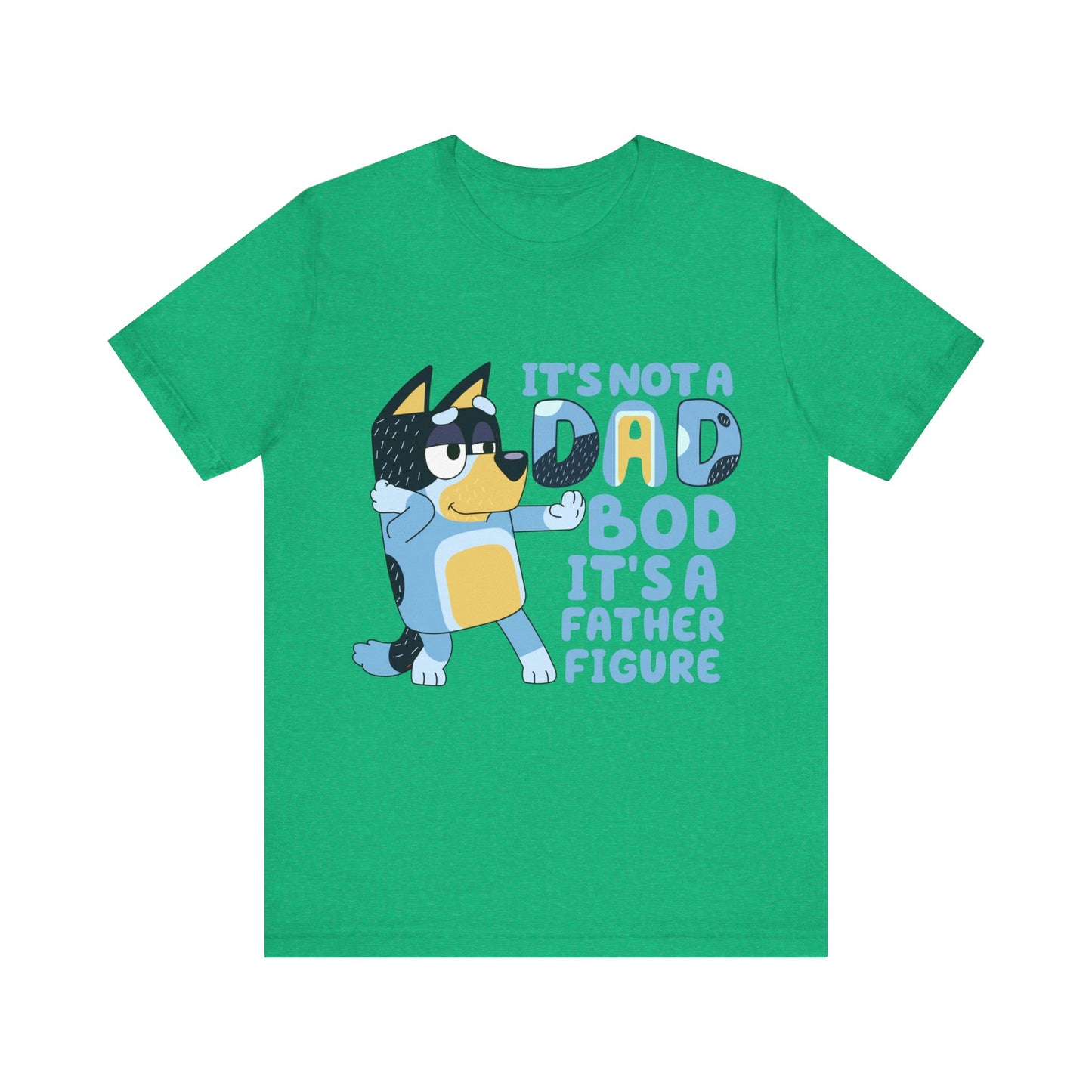 Its a Dad Bod not a Father Figure Jersey Short Sleeve Tee
