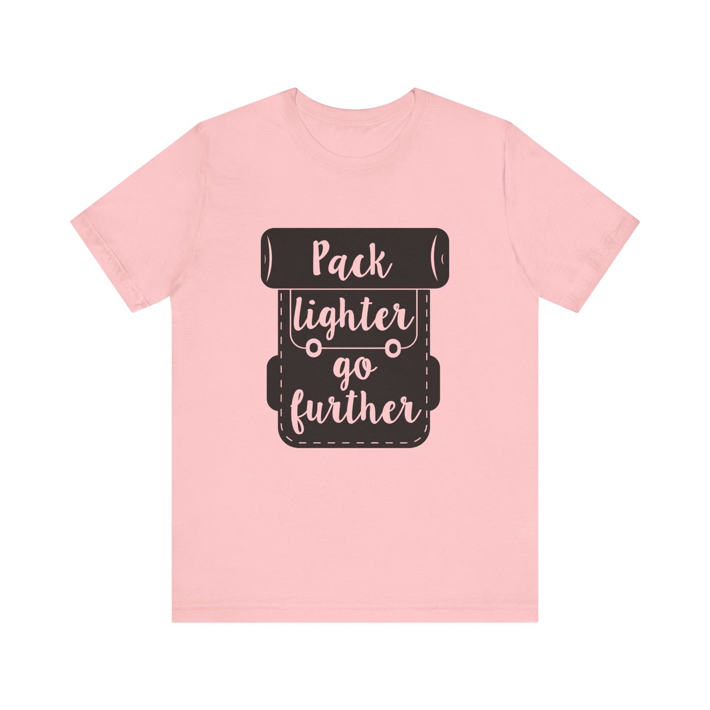Pack Lighter Go Further Short Sleeve Tshirt