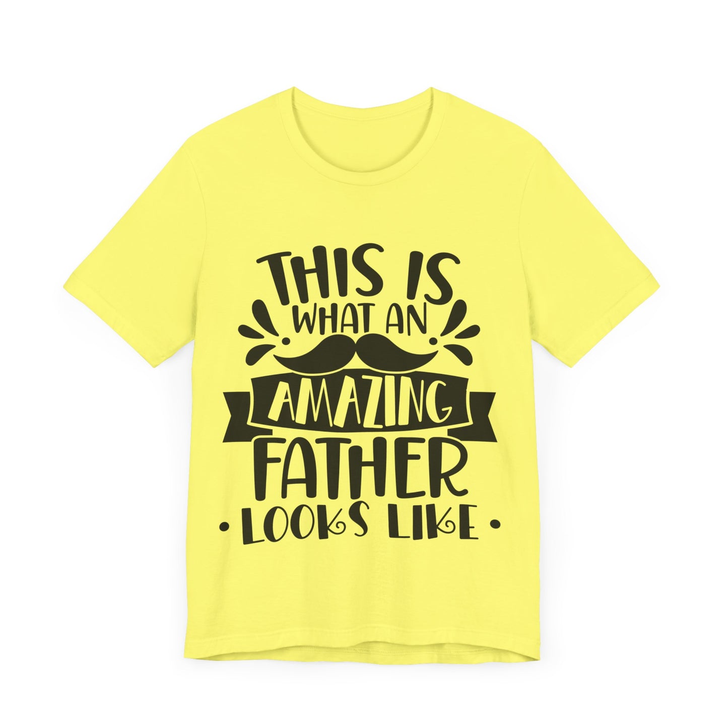 This is What an Amazing Father Looks Like Jersey Short Sleeve Tee