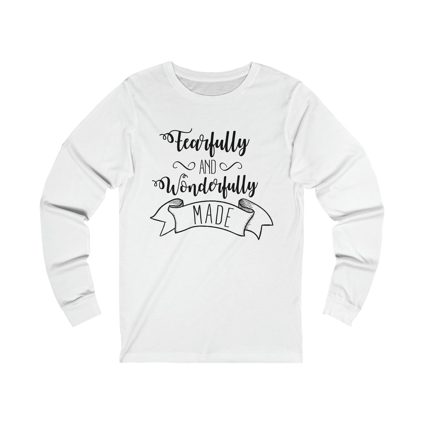 Fearfully and Wonderfully Made Long sleeve Tshirt