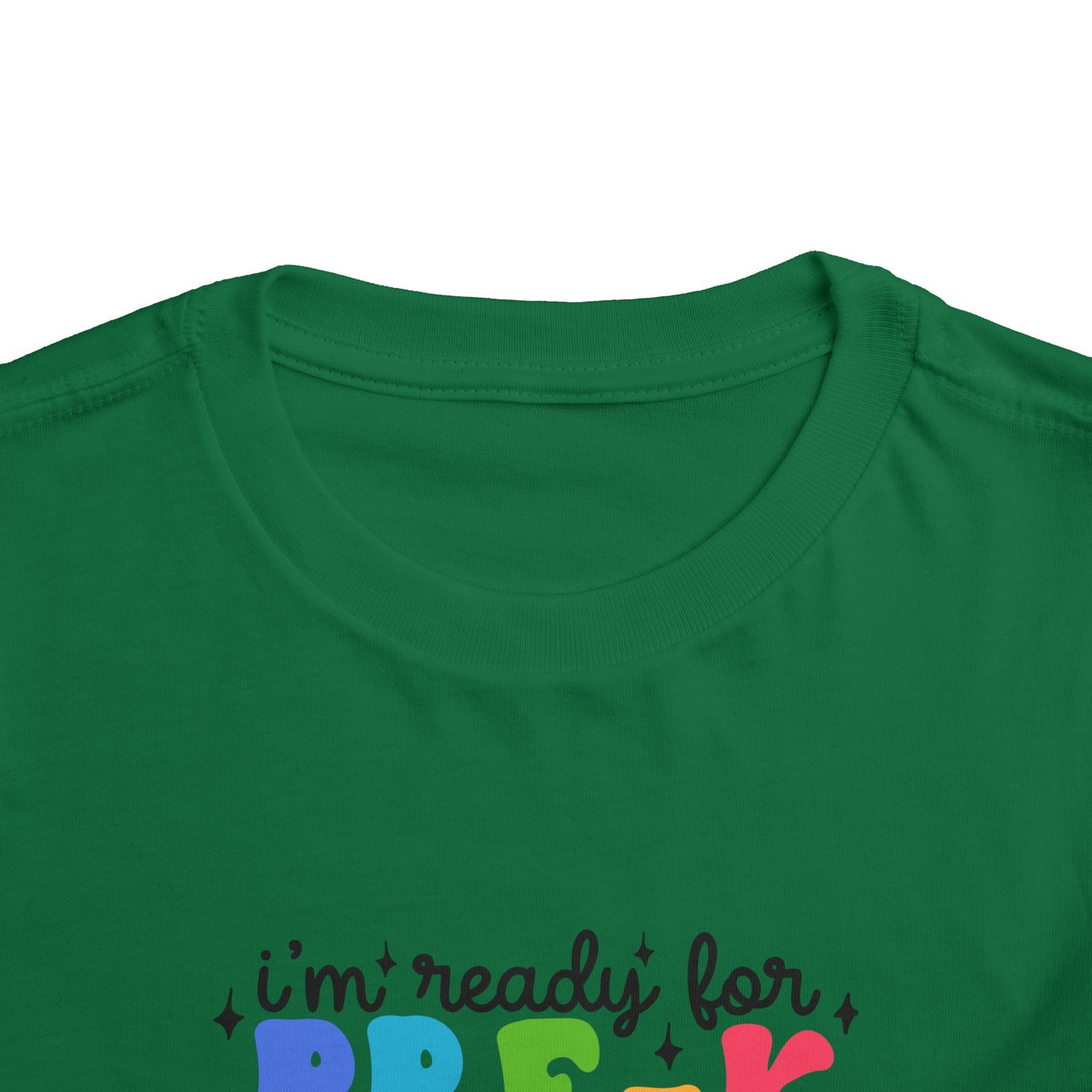 I'm Ready for Pre-K ...Toddler Short Sleeve Tee