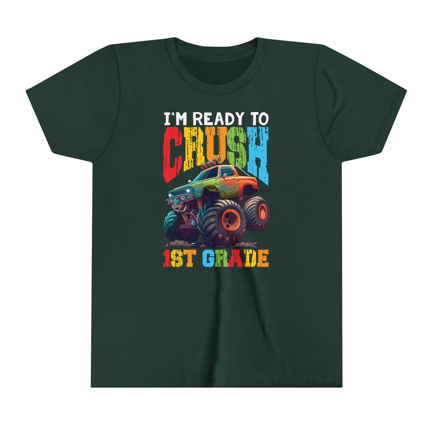 I'm Ready to Crush 1st Grade Youth Short Sleeve Tee