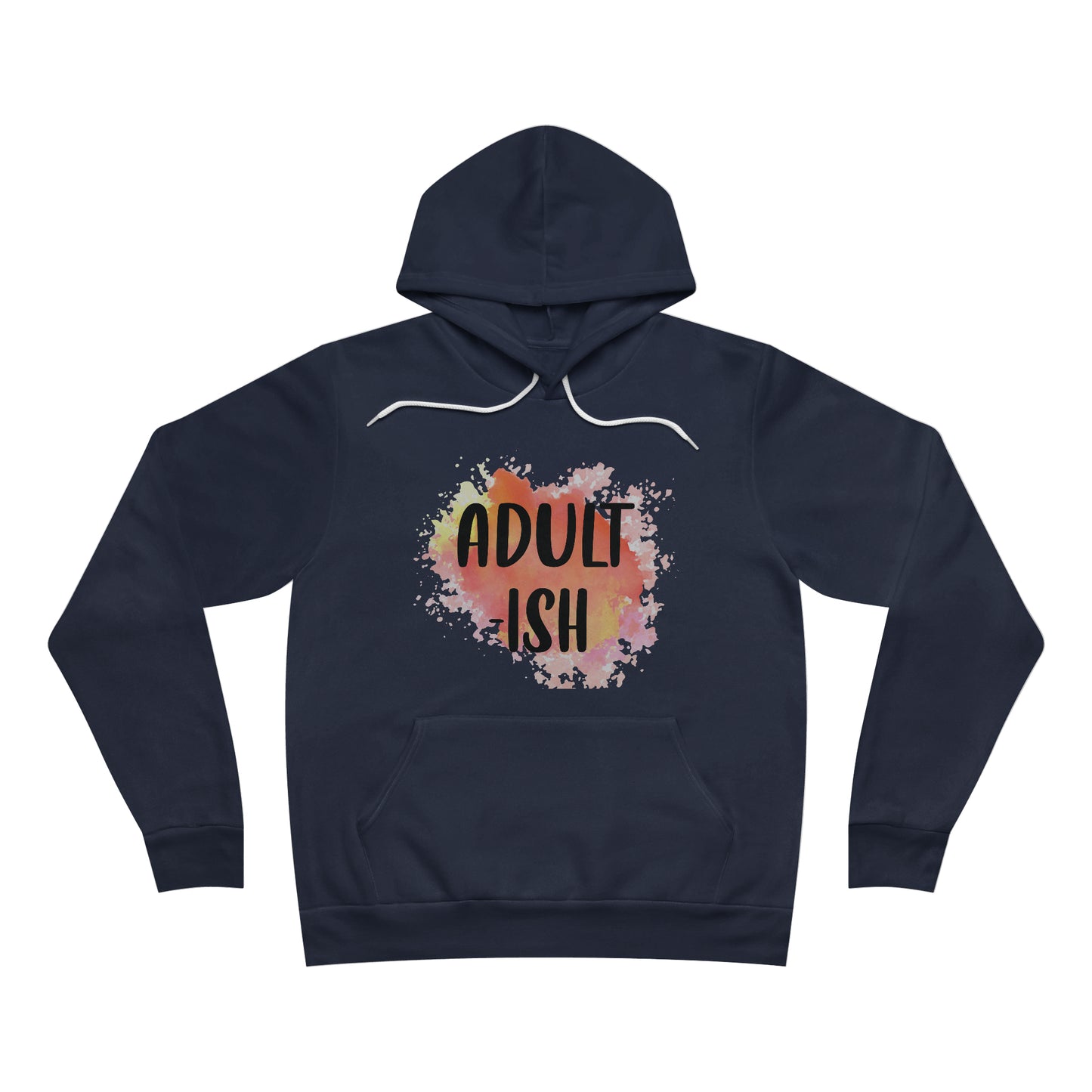Adult-Ish Fleece Pullover Hoodie
