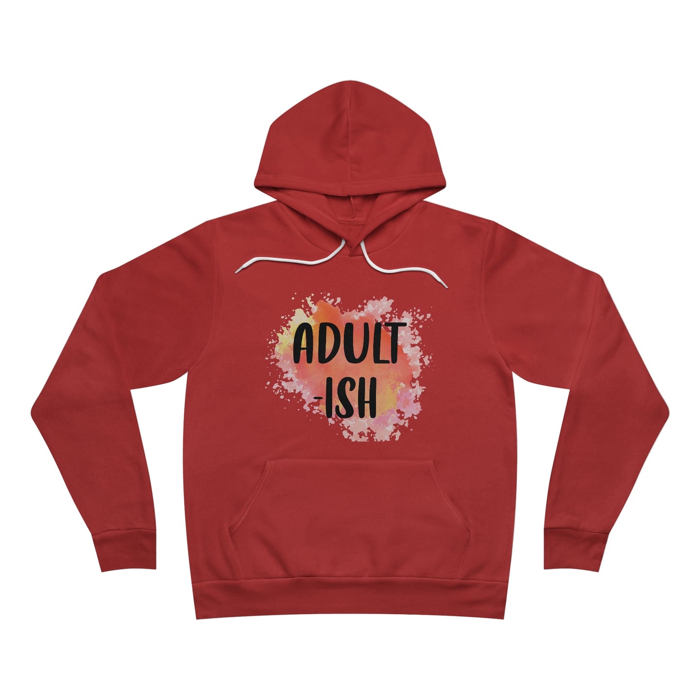 Adult-Ish Fleece Pullover Hoodie