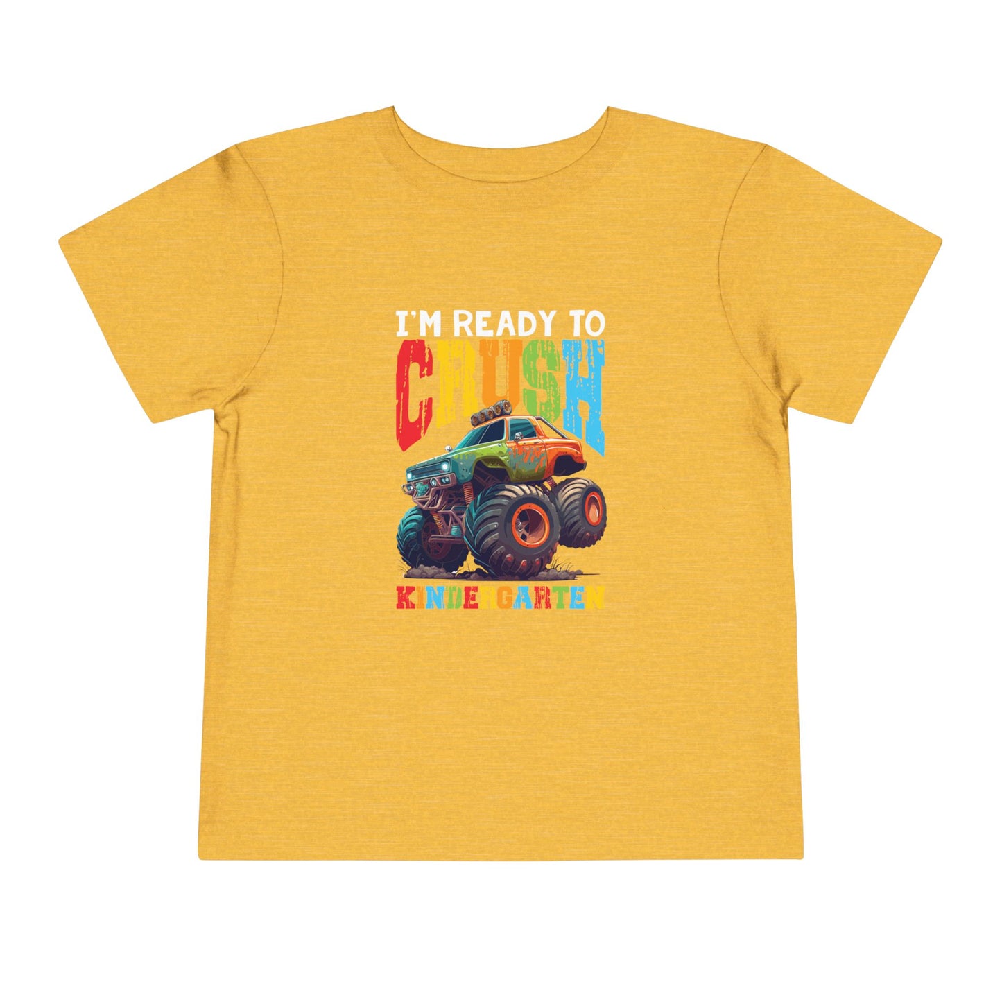 I'm Ready to Crush Kindergarten Toddler Short Sleeve Tee