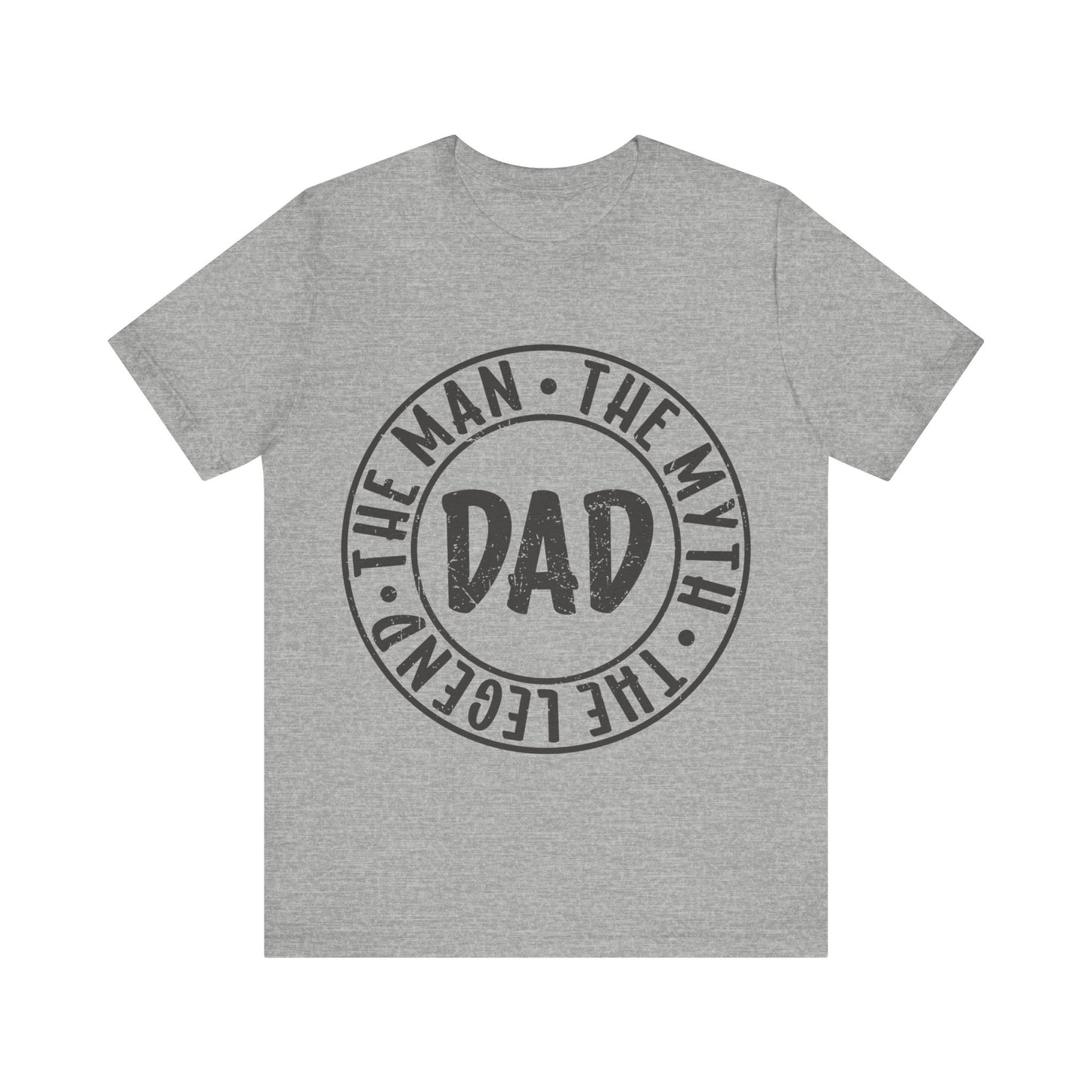 DAD The Man. The Myth. The Legend Jersey Short Sleeve Tee