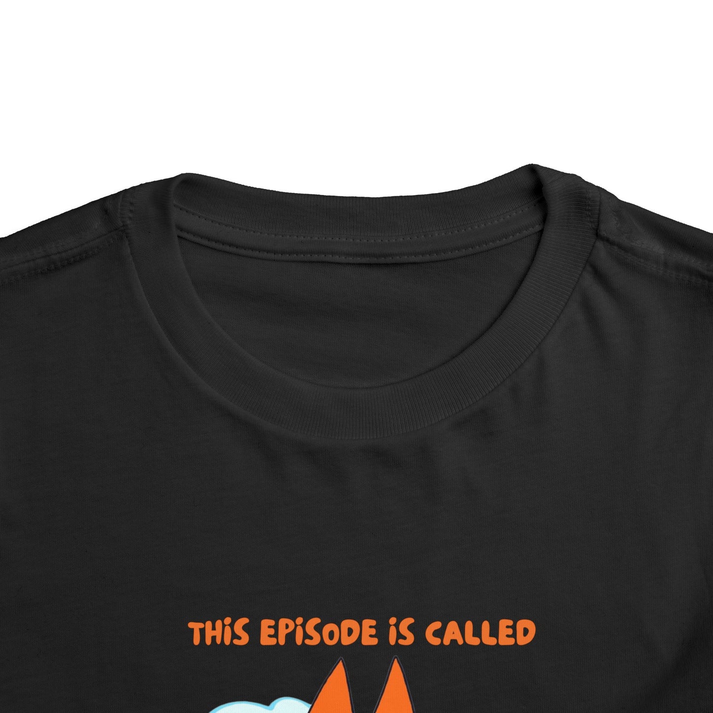 This Episode is Called Preschool Toddler Short Sleeve Tee