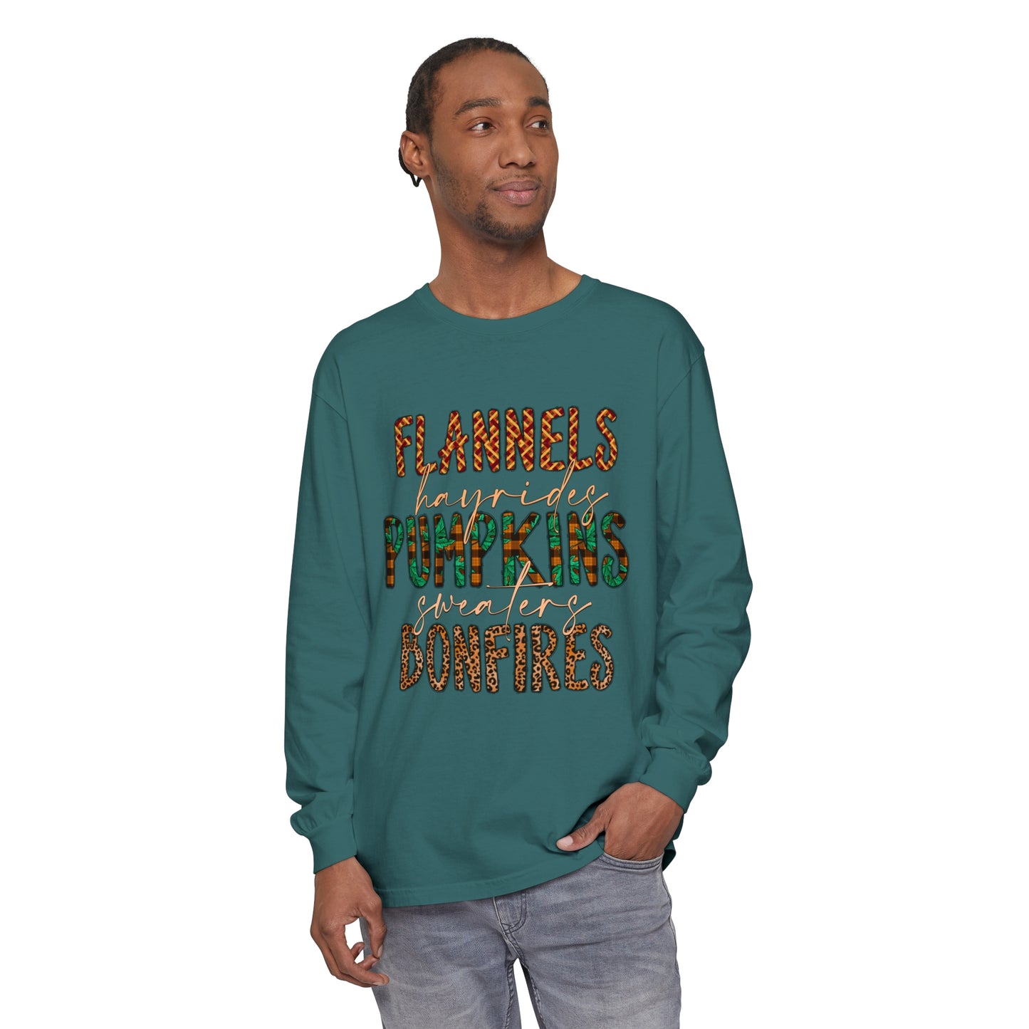 Flannels, Hayrides, Pumpkins, Sweaters, Bonfires Garment-dyed Long Sleeve T-Shirt