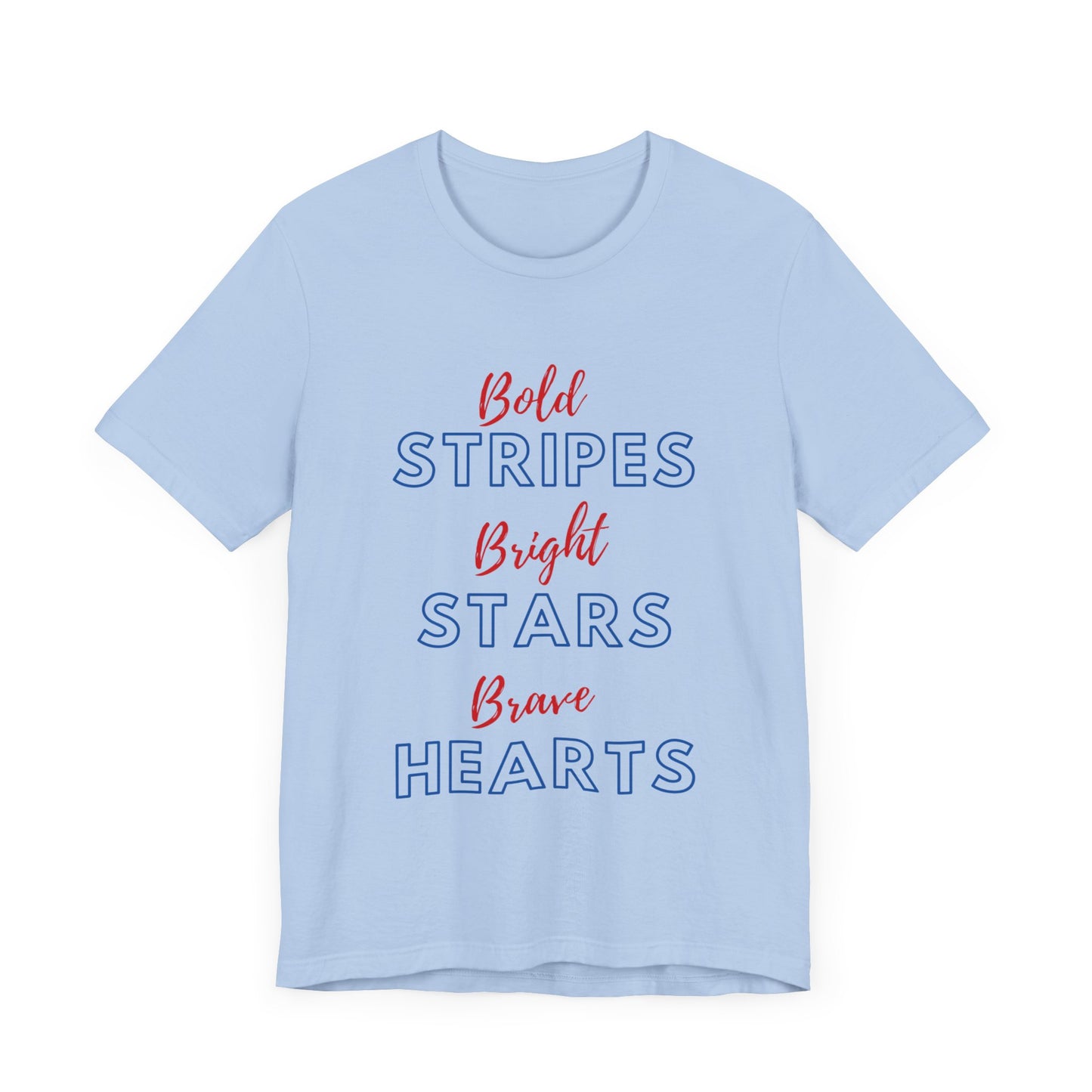 Bold, Bright & Brave Jersey Short Sleeve Tee