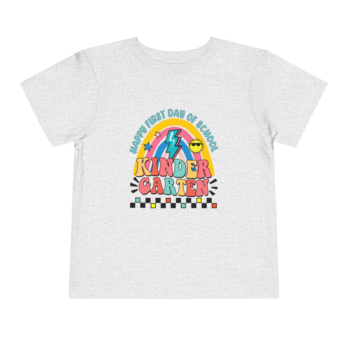 Happy First Day of School - Kindergarten Toddler Short Sleeve Tee