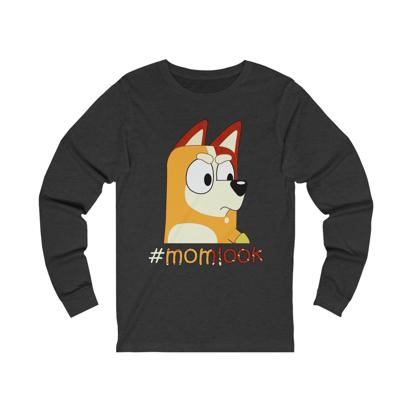 Chilli Heeler #momlook Long Sleeve Tshirt