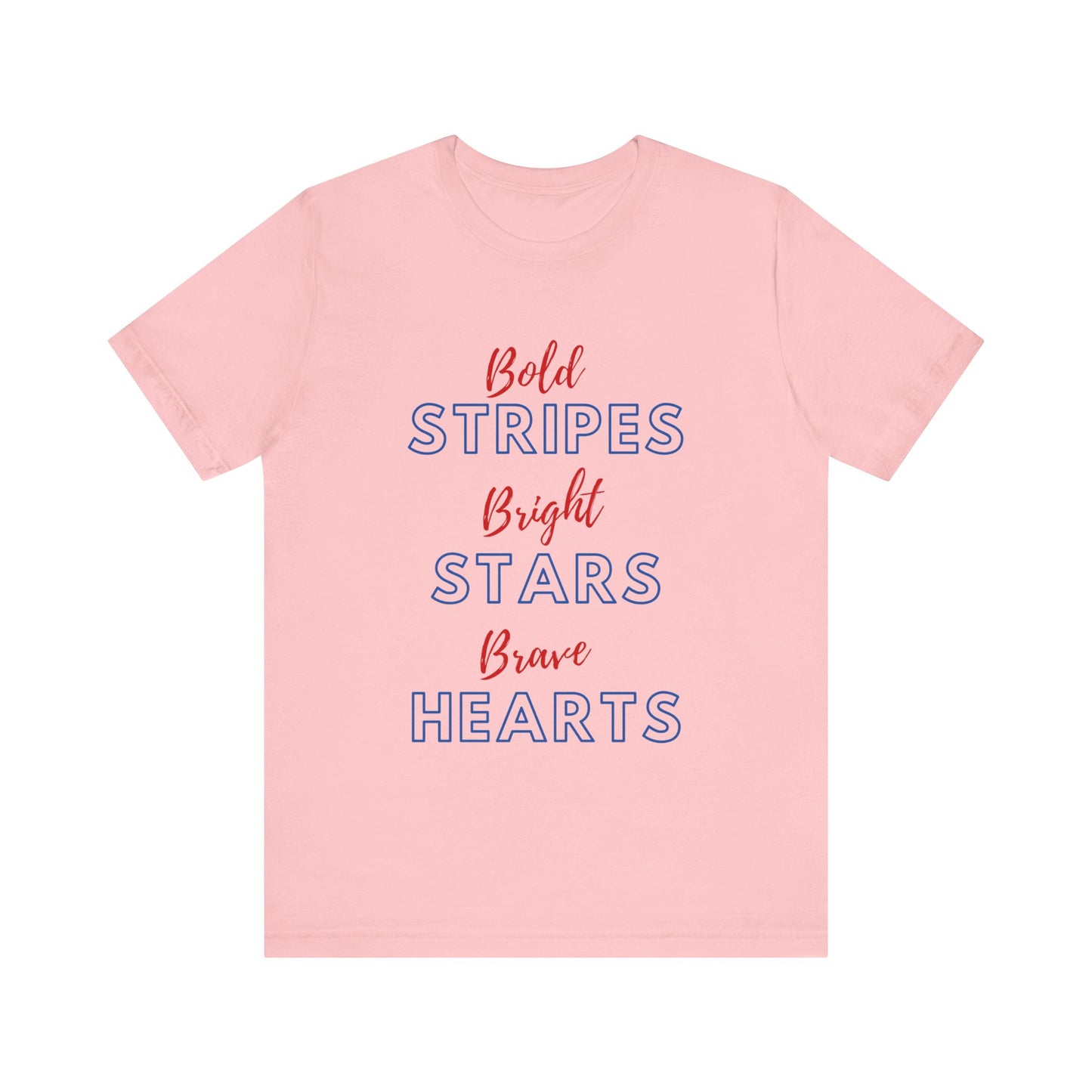 Bold, Bright & Brave Jersey Short Sleeve Tee
