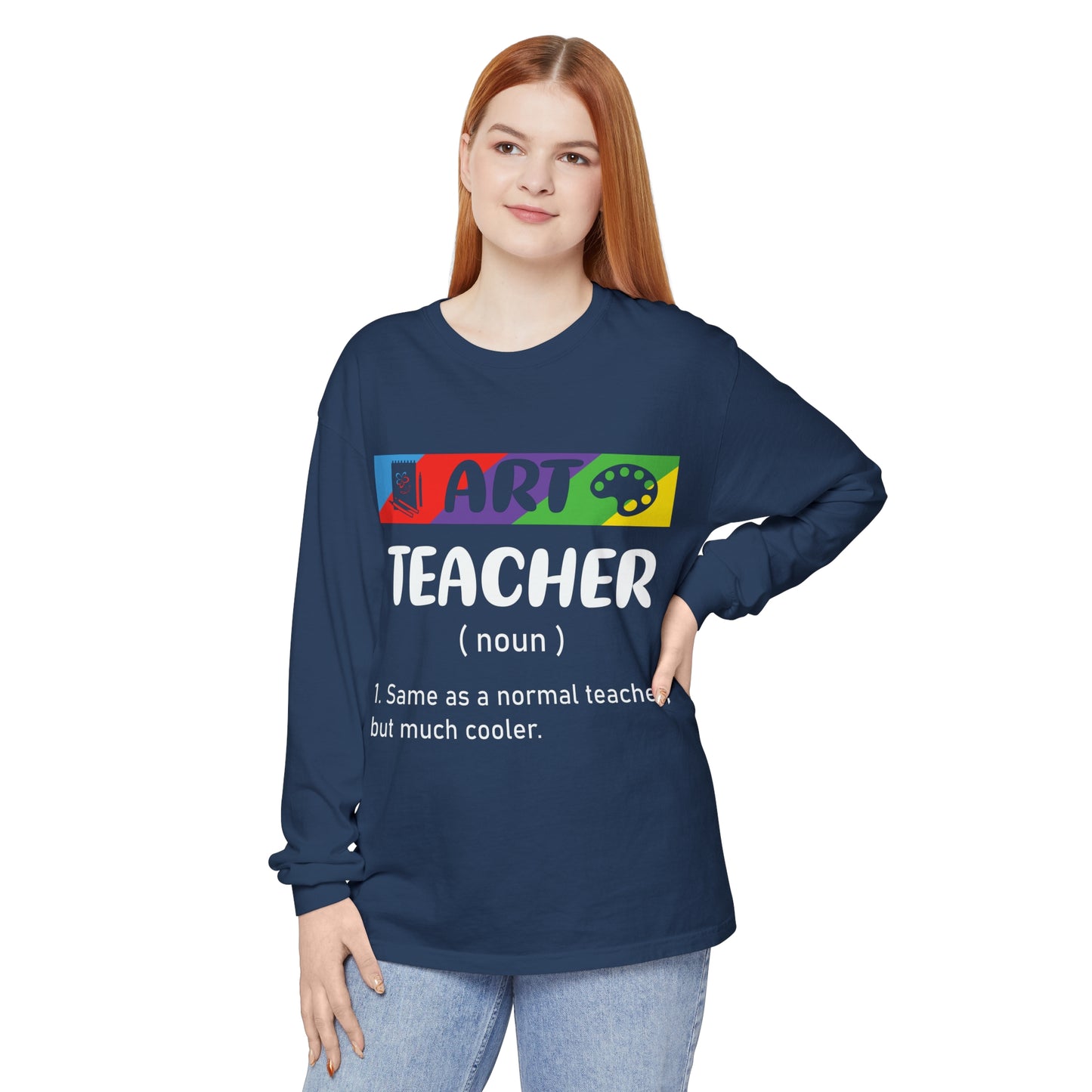 Art Teacher Long Sleeve T-Shirt