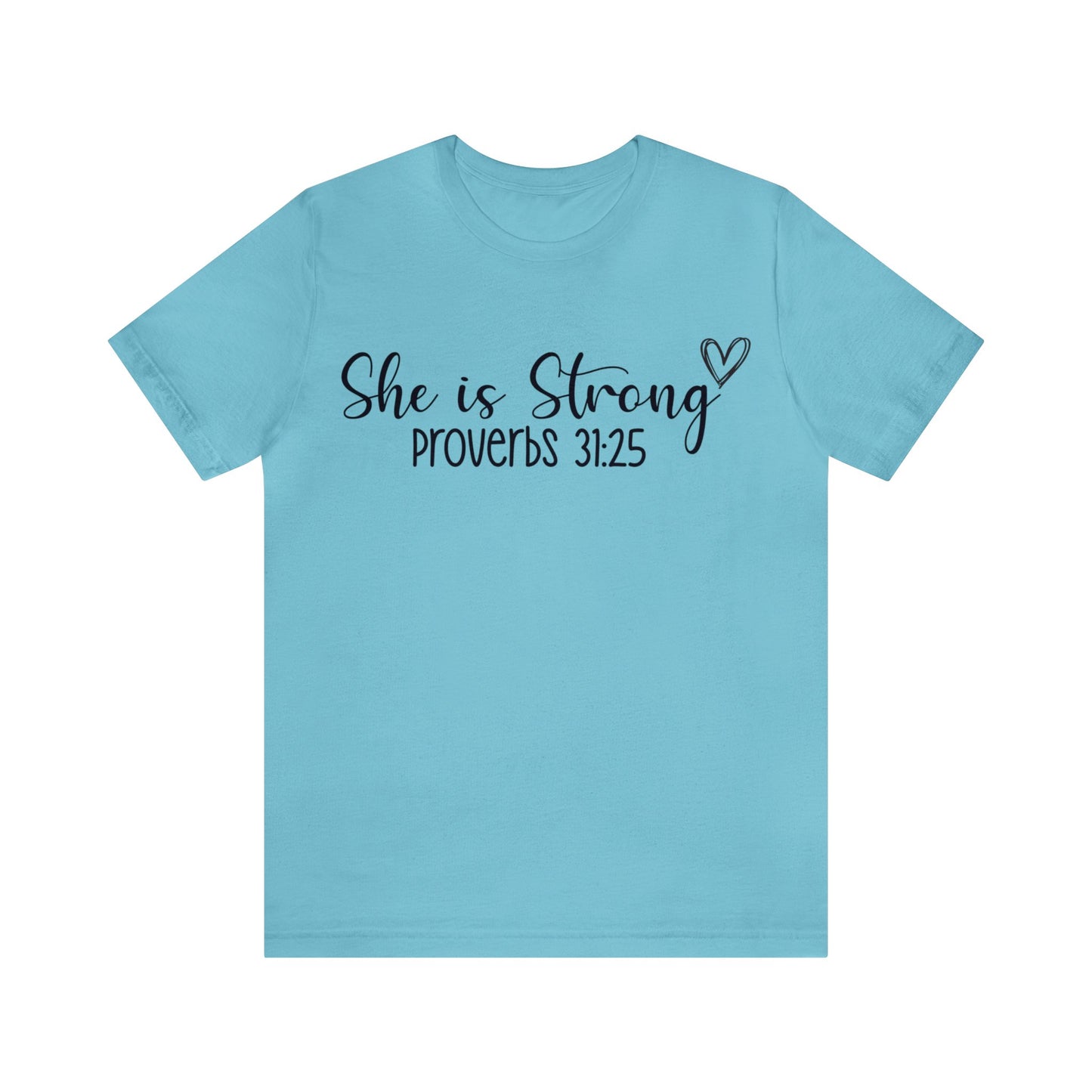 She is Strong Short sleeve Tshirt