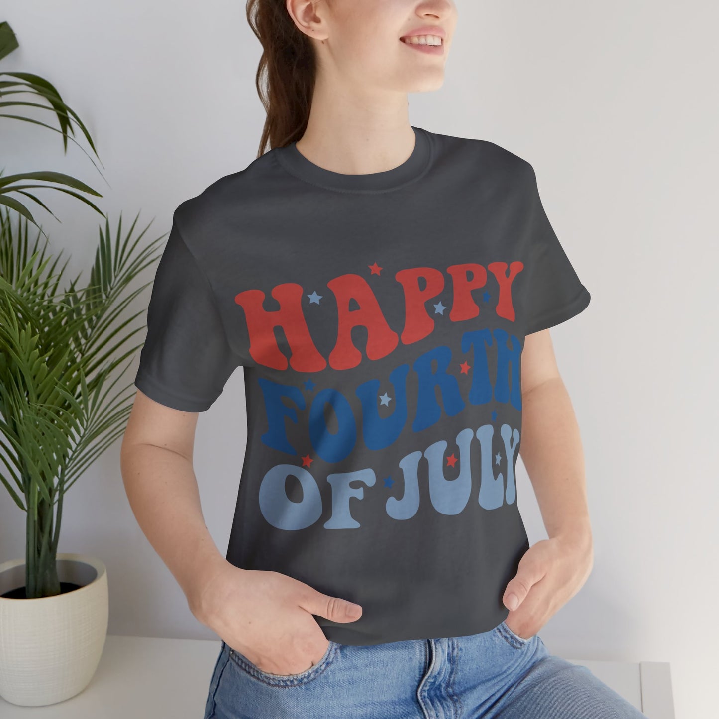 HAPPY FOURTH OF JULY Jersey Short Sleeve Tee