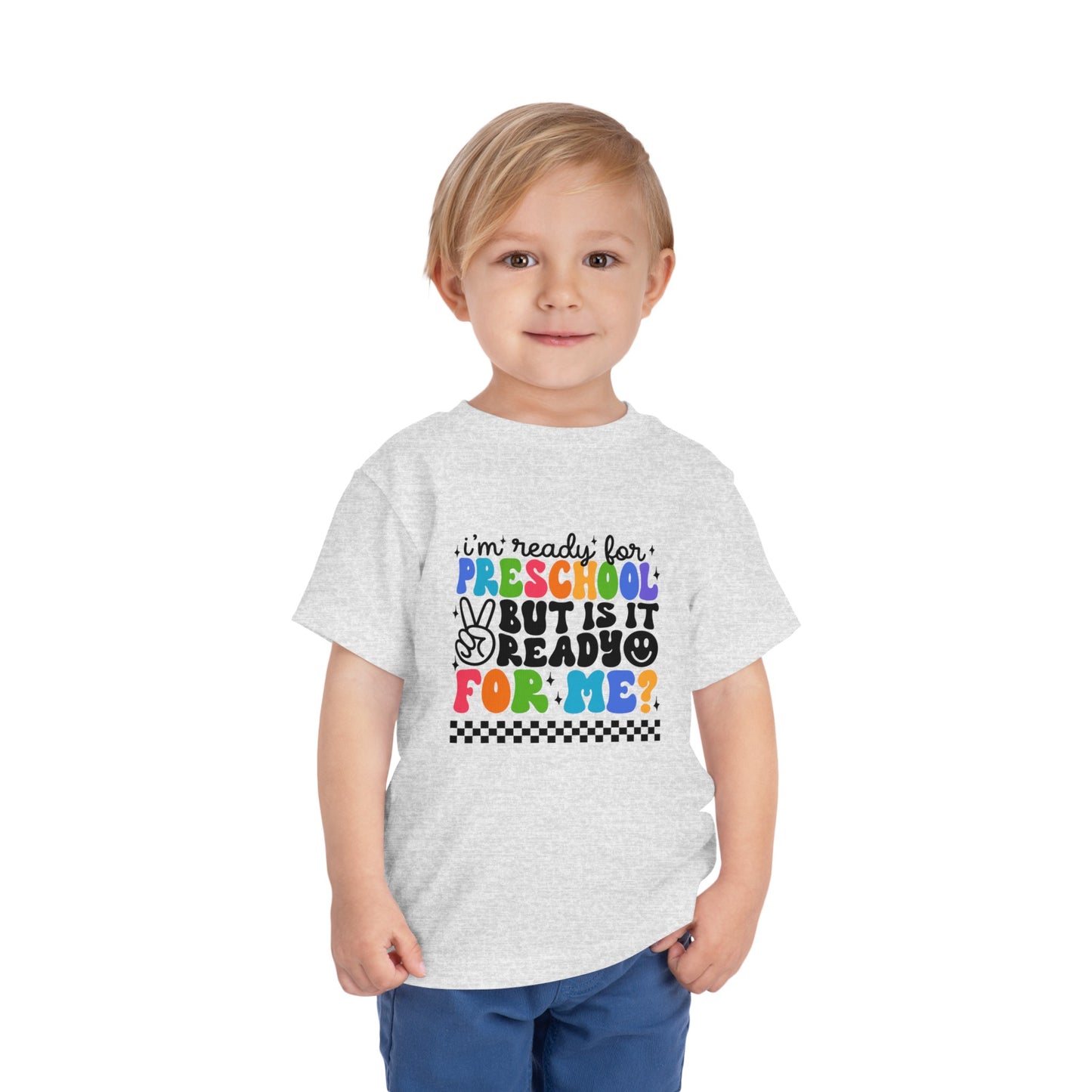 I'm Ready for Preschool...........Toddler Short Sleeve Tee