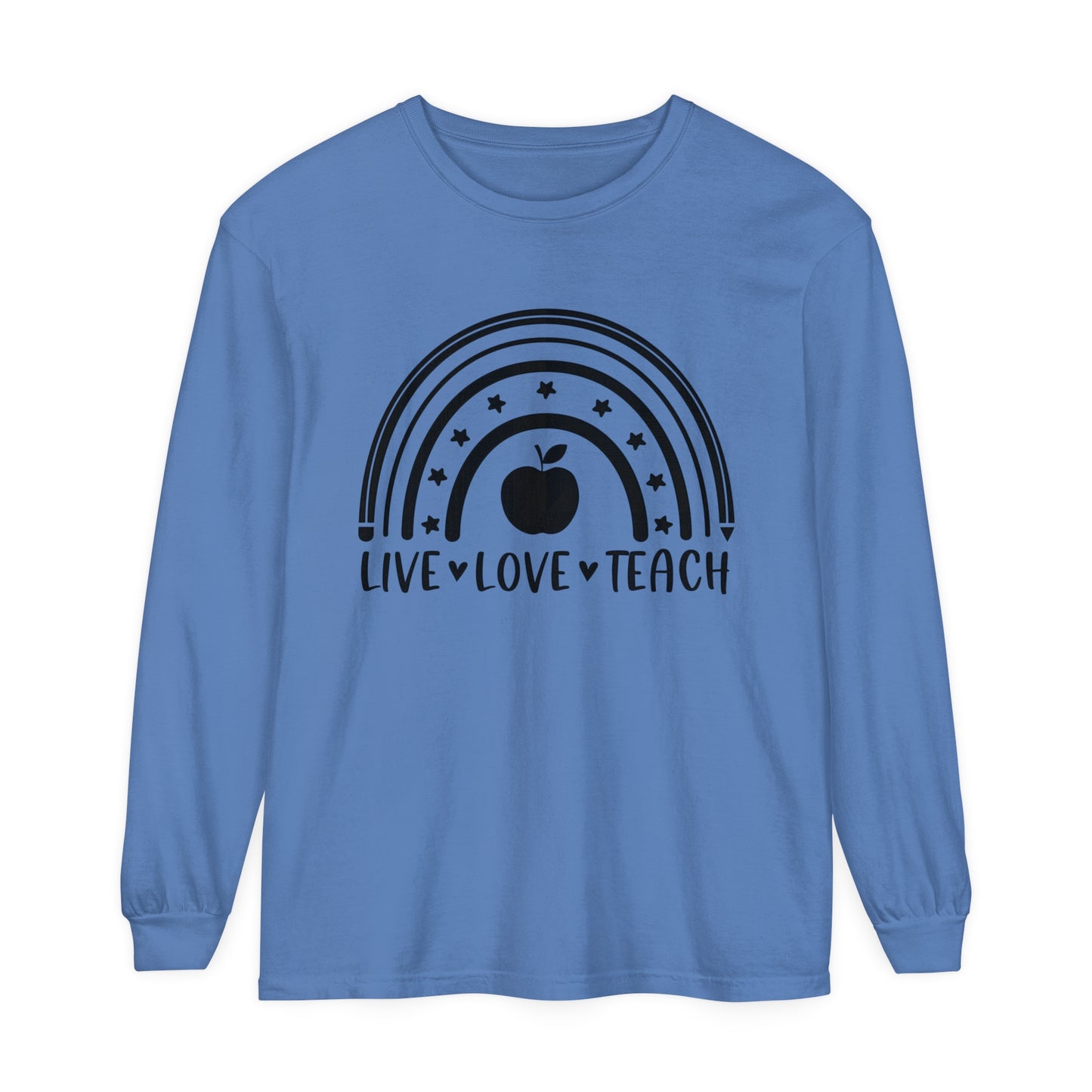 Live Love Teach Long Sleeve T-Shirt