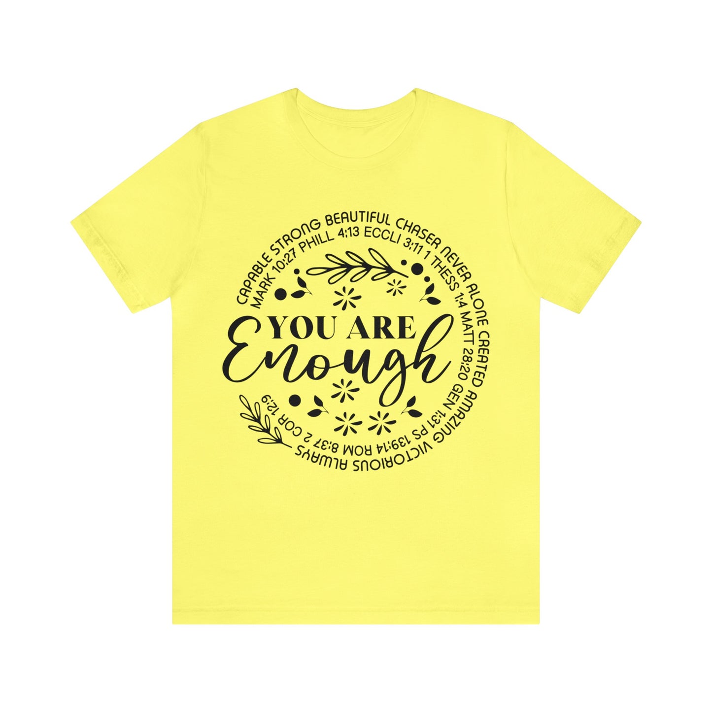 You are Enough Short Sleeve Tshirt
