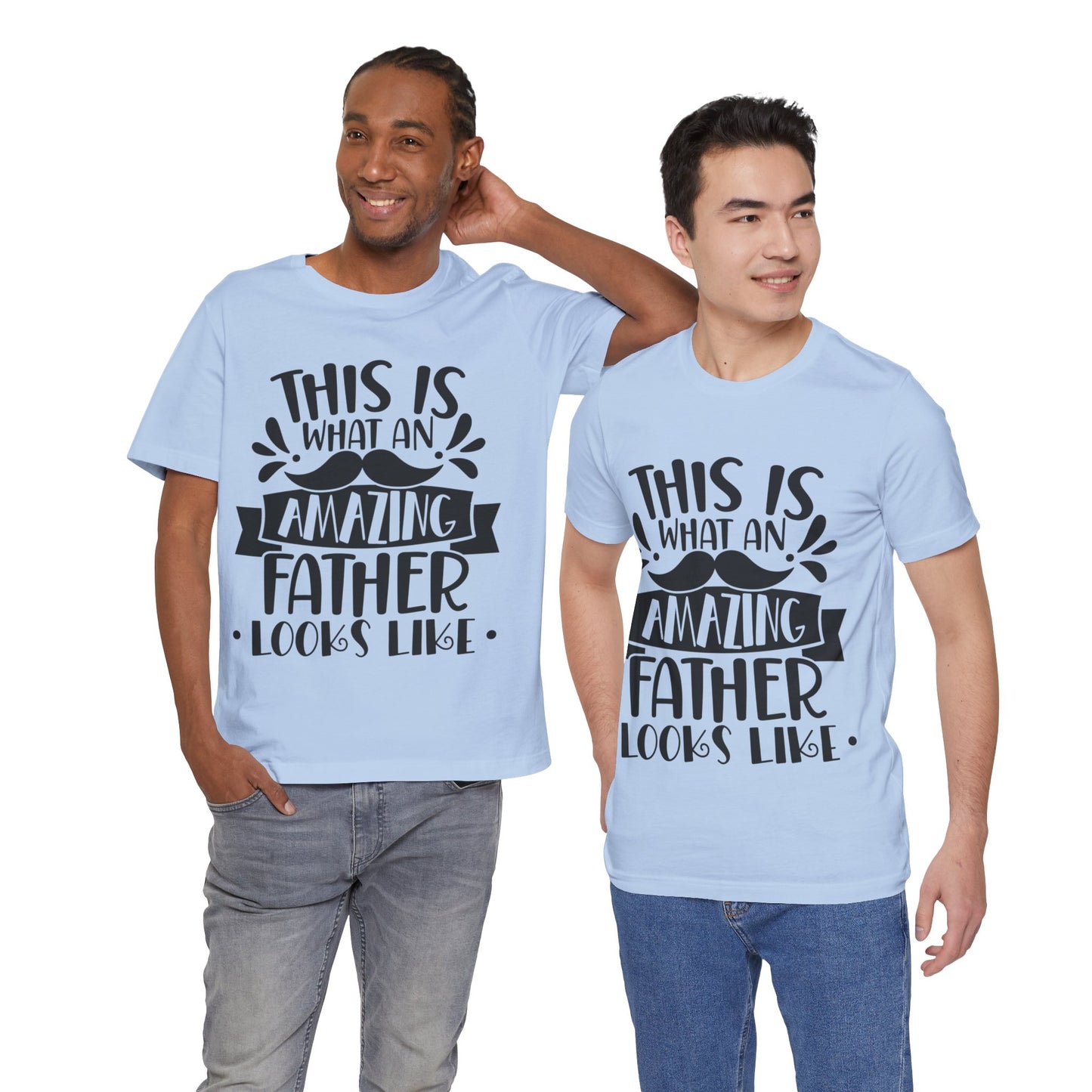 This is What an Amazing Father Looks Like Jersey Short Sleeve Tee