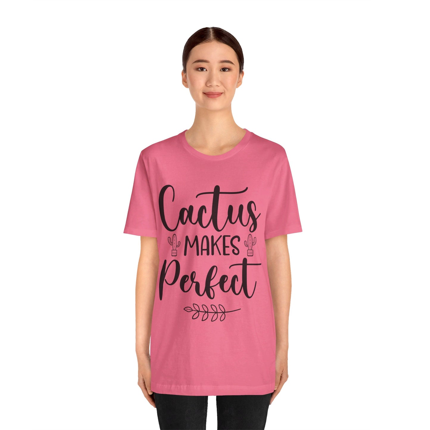Cactus Makes Perfect Short Sleeve Tshirt