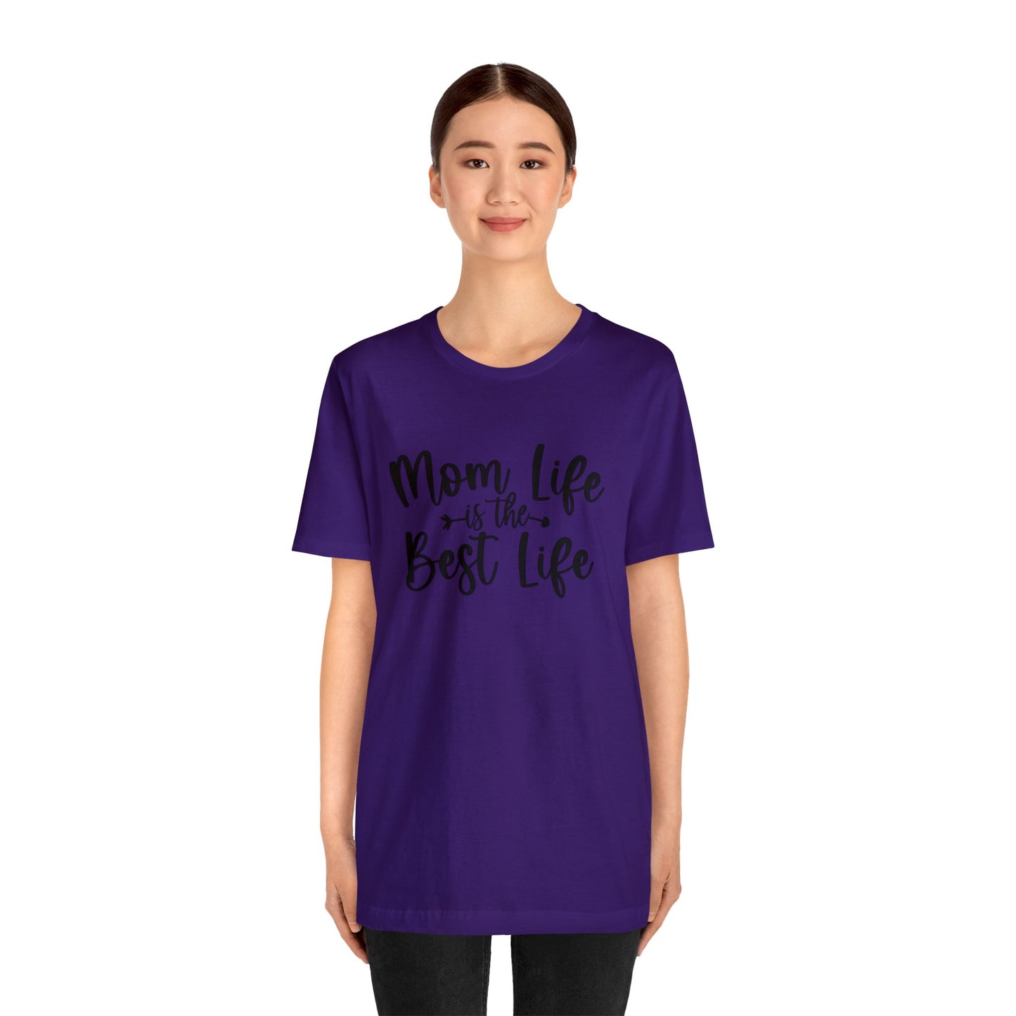 Mom Life is the Best Life short sleeve tshirt