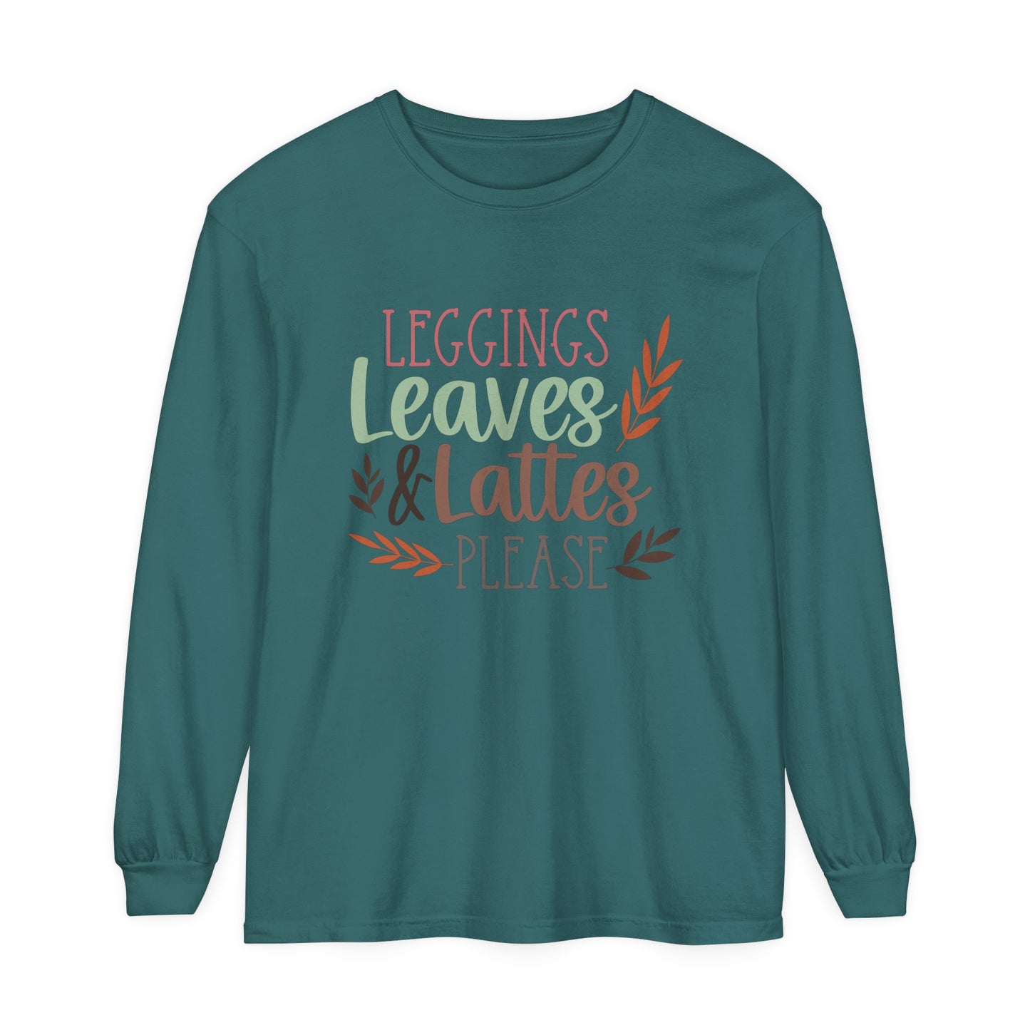 Leggings, Leaves & Lattes Please Long Sleeve T-Shirt