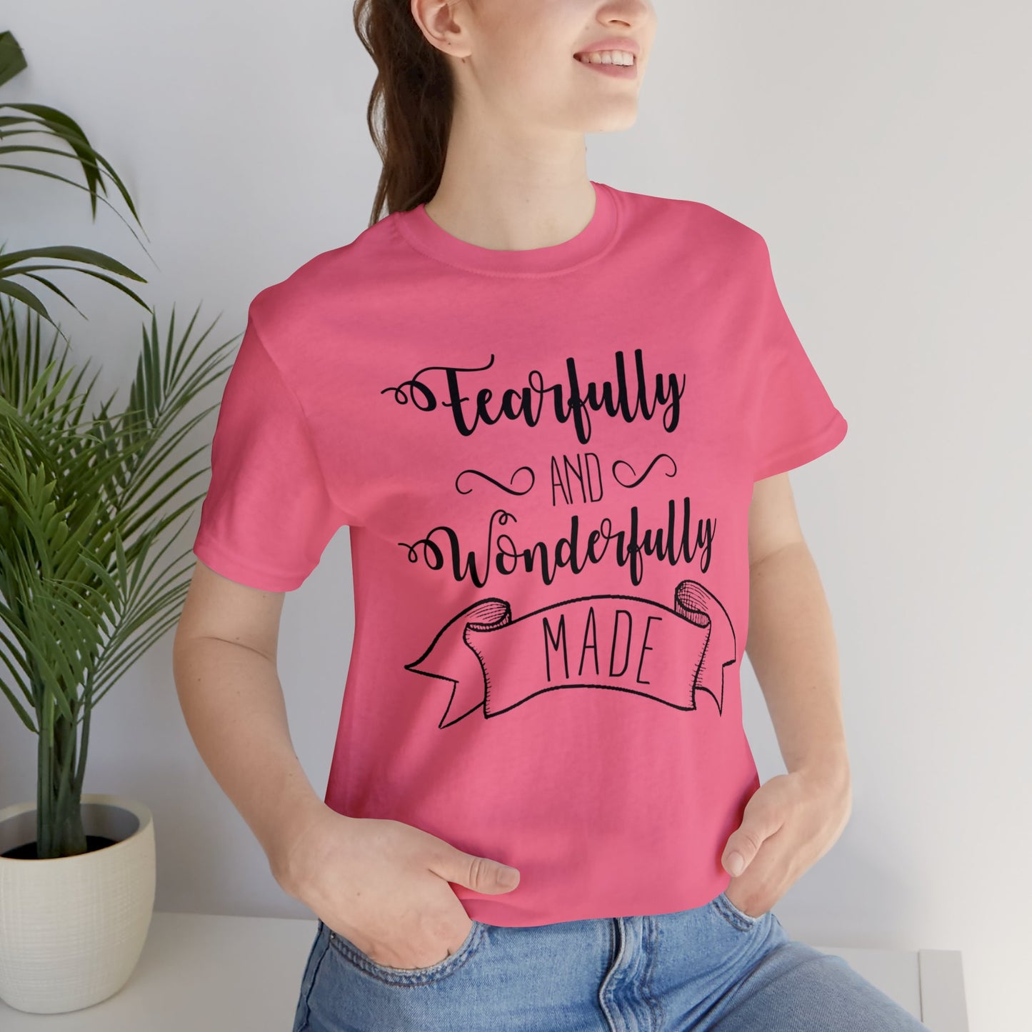 Fearfully and Wonderfully Made Short sleeve Tshirt