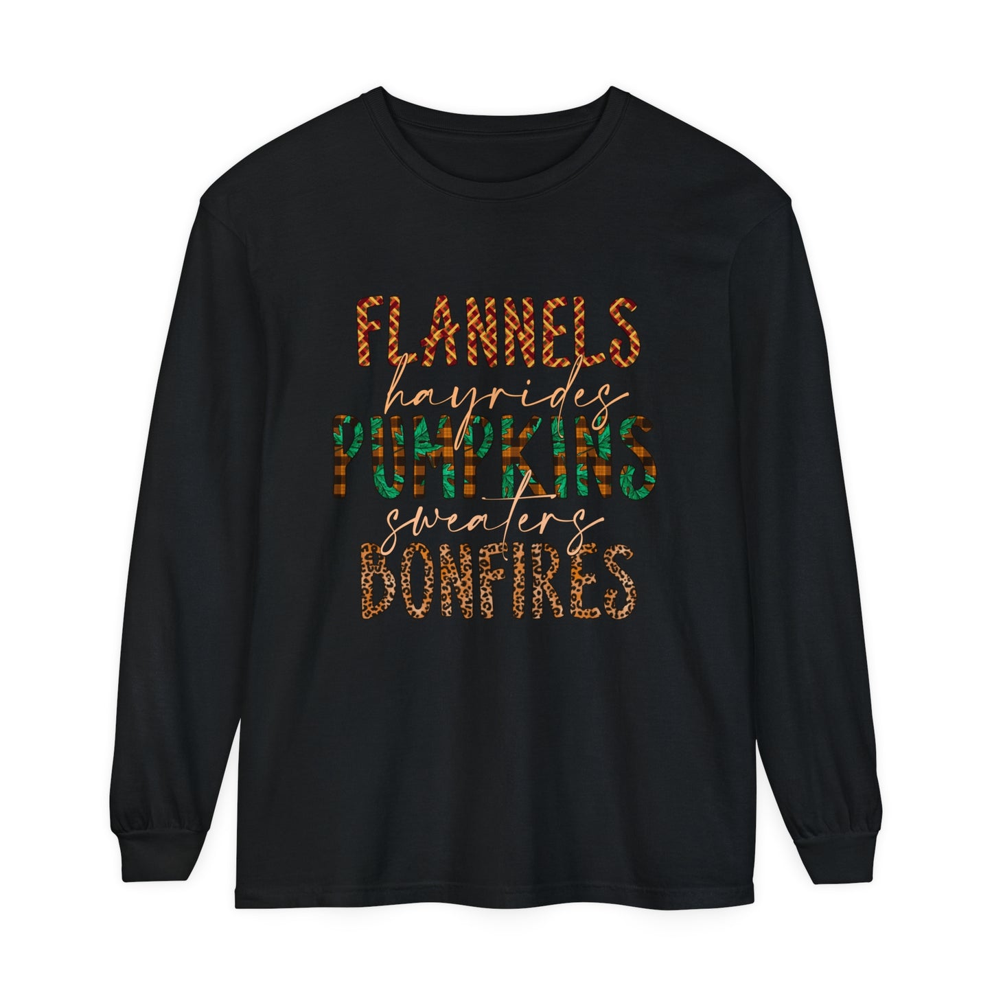 Flannels, Hayrides, Pumpkins, Sweaters, Bonfires Garment-dyed Long Sleeve T-Shirt