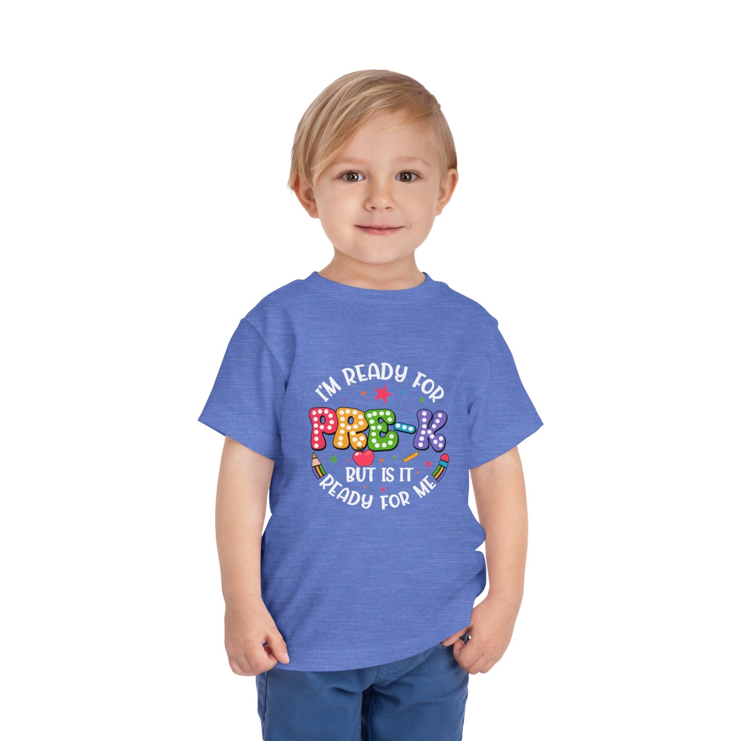 I'm Ready for Pre-K...Toddler Short Sleeve Tee
